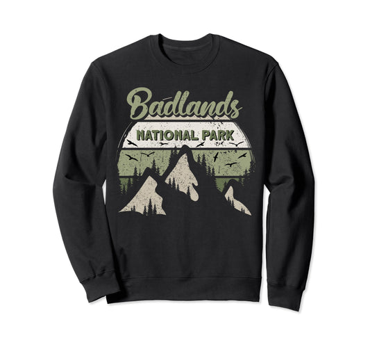 Badlands National Park Us Badlands Sweatshirt - Fun Novelty Design Unisex - T-Shirt, Sweatshirt, Hoodie