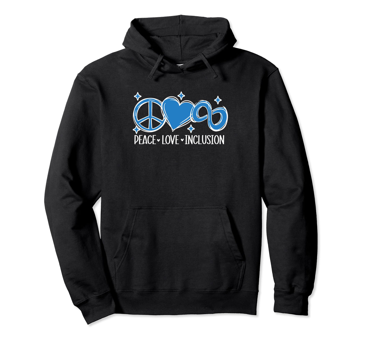 Autism Peace Love Inclusion Blue Hoodie - Graphic Print Men Women - T-Shirt, Sweatshirt, Hoodie