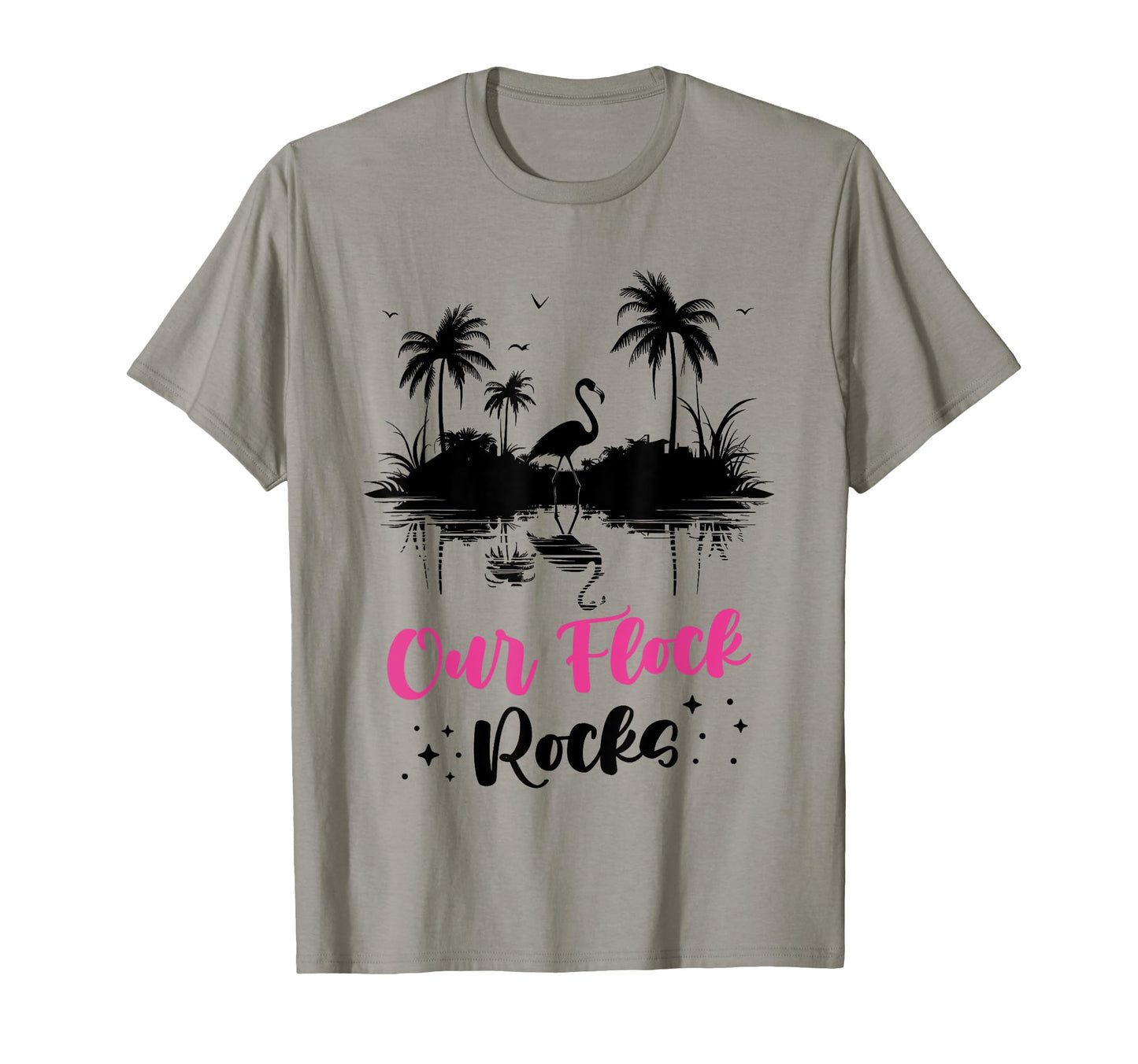 Our Flock Rocks Flamingo Tropical T-Shirt - Novelty Apparel for Adults - T-Shirt, Sweatshirt, Hoodie