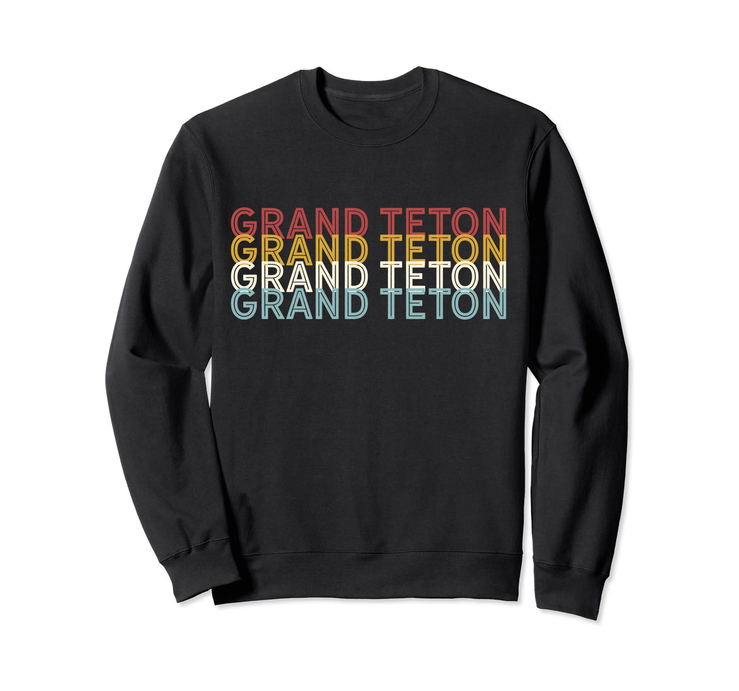 70S Usa Grand Teton National Park Sweatshirt - Streetwear Style Men Women - T-Shirt, Sweatshirt, Hoodie