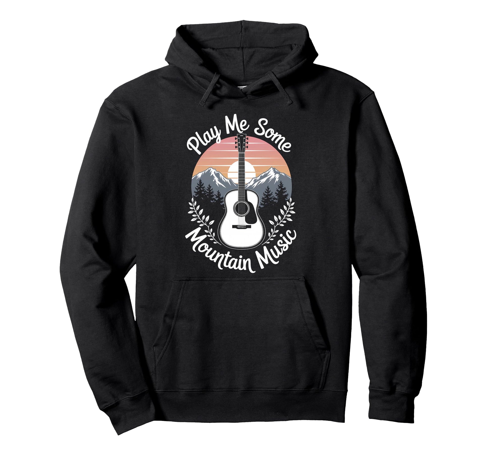 Play Me Some Mountain Music Country Western Hoodie - Novelty Apparel Unisex - T-Shirt, Sweatshirt, Hoodie