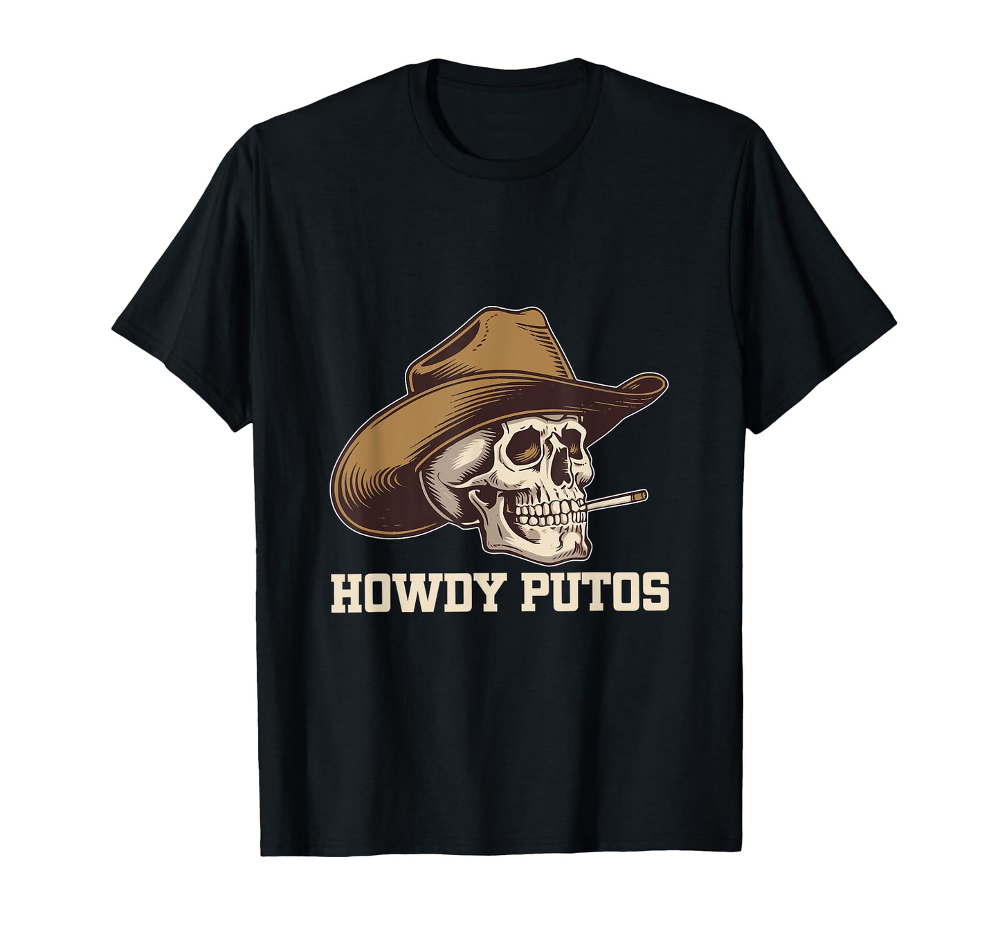 Howdy Putos Skull Cowboy Western T-Shirt - Custom Art Print for Adults - T-Shirt, Sweatshirt, Hoodie