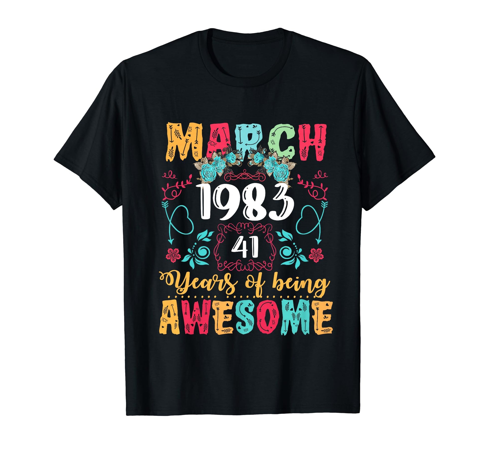 Made March 1983 41St Birthday Boho T-Shirt - Aesthetic Graphic for Adults - T-Shirt, Sweatshirt, Hoodie