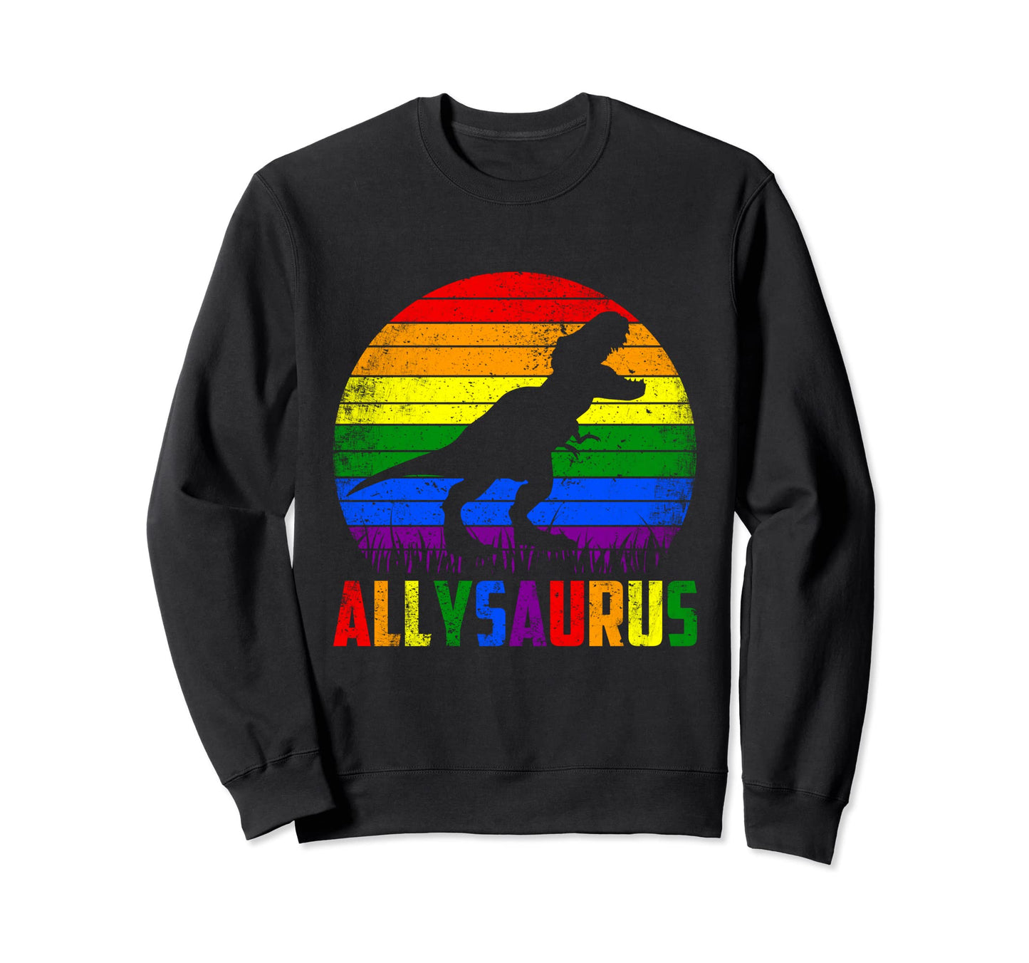 Ally Saurus Dinosaur Lgbt Flag Gay Sweatshirt - Streetwear Style Unisex - T-Shirt, Sweatshirt, Hoodie