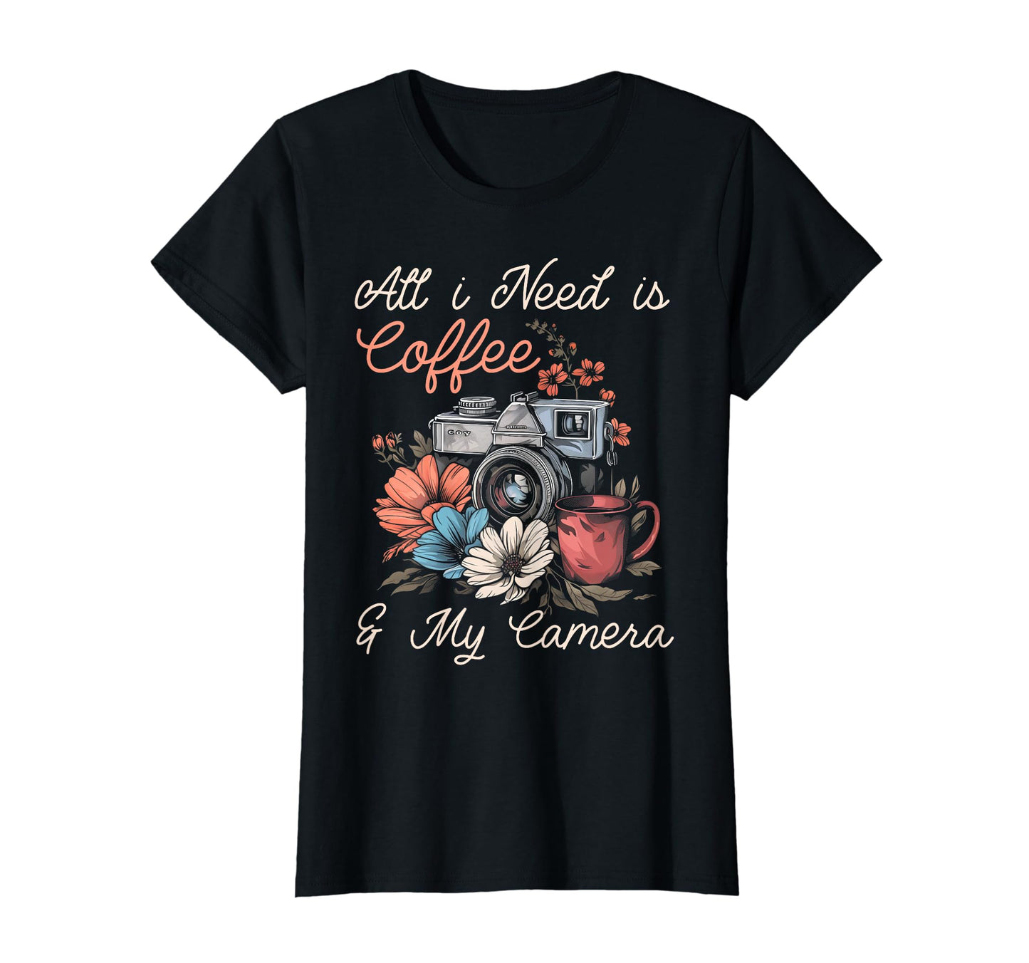 Coffee Camera Photographer Flowers T-Shirt - Fun Novelty Design for Adults - T-Shirt, Sweatshirt, Hoodie