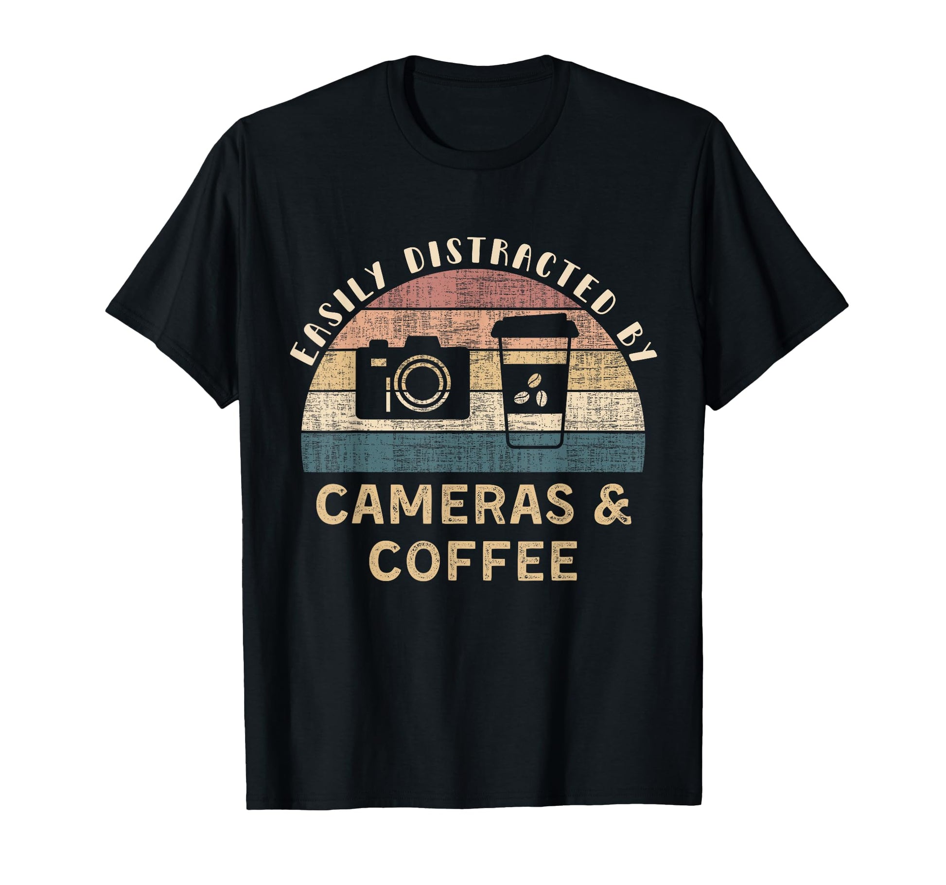 Easily Distracted Cameras Coffee T-Shirt - Streetwear Style Men Women - T-Shirt, Sweatshirt, Hoodie