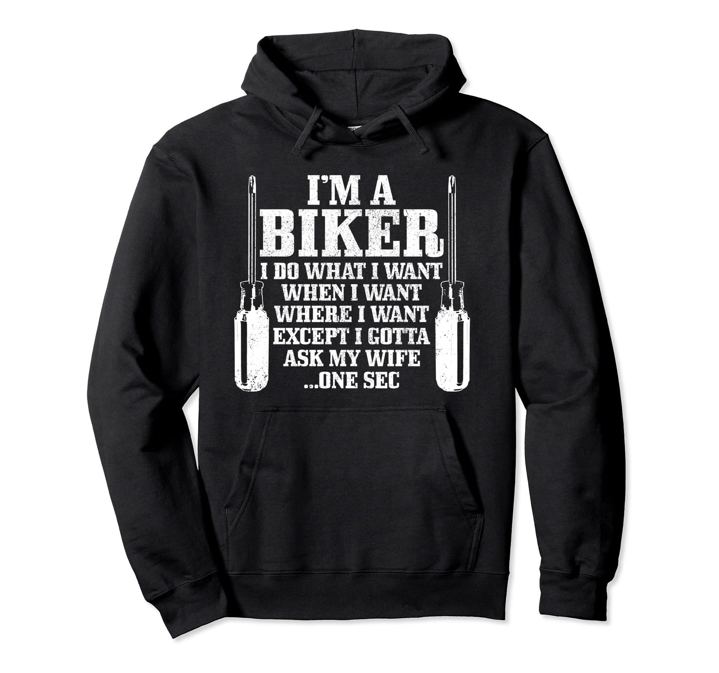 Funny Biker Have To Ask Wife Hoodie - Streetwear Style Men Women - T-Shirt, Sweatshirt, Hoodie