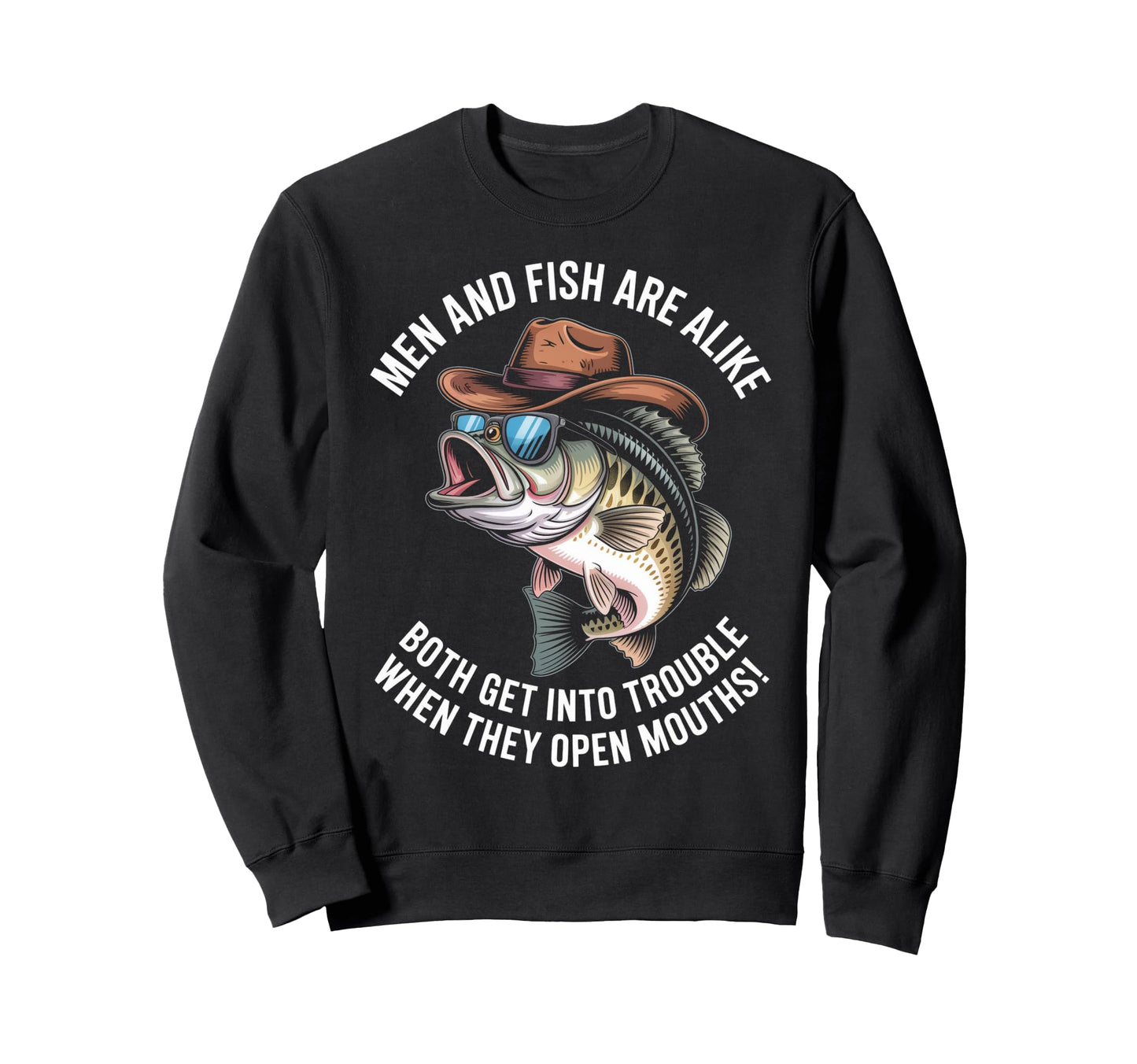 Funny Fish Trouble Talking Joke Sweatshirt - Novelty Apparel Unisex - T-Shirt, Sweatshirt, Hoodie