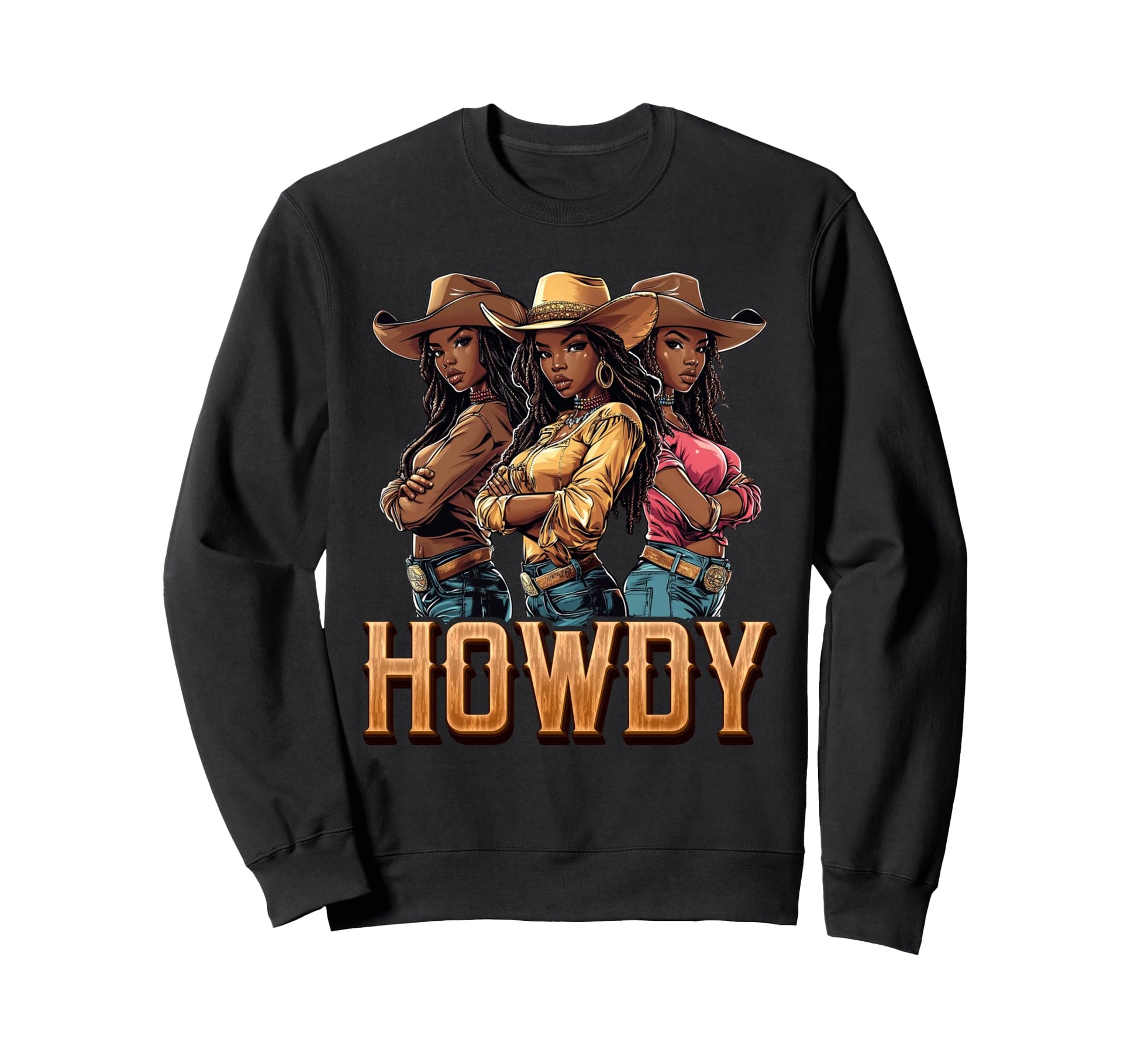 Howdy Western Melanin Black Cowgirl Sweatshirt - Novelty Apparel Unisex - T-Shirt, Sweatshirt, Hoodie