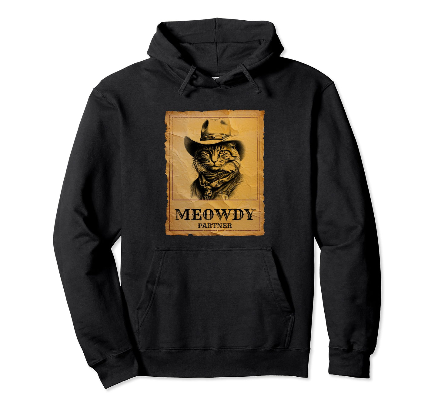 Meowdy Cat Cowboy Funny Country Cat Hoodie - Novelty Apparel Men Women - T-Shirt, Sweatshirt, Hoodie