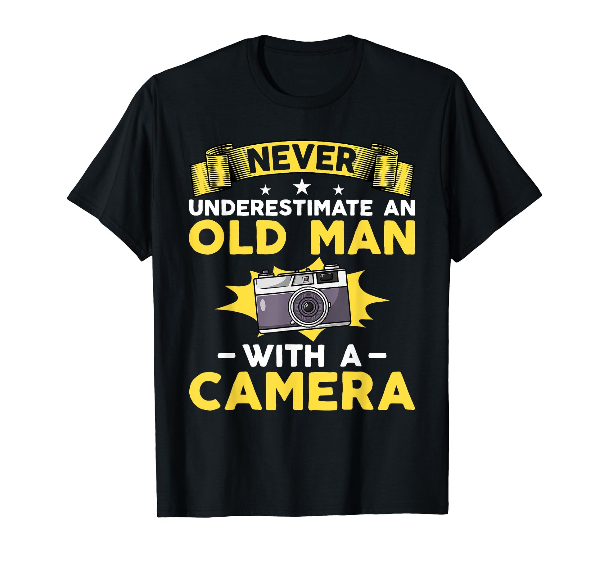 Never Underestimate Old Camera Photographer T-Shirt - Graphic Print Unisex - T-Shirt, Sweatshirt, Hoodie