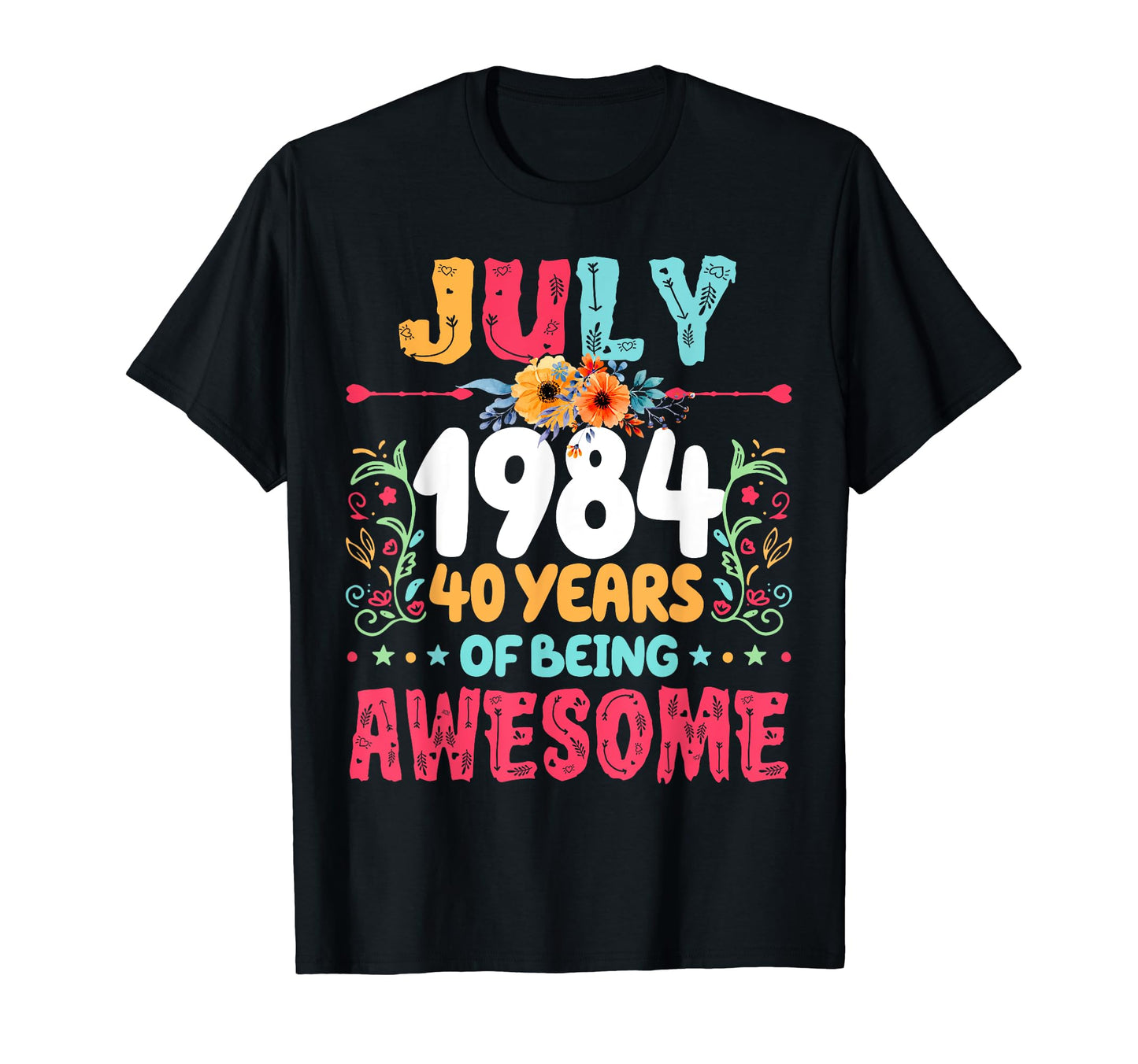 Since July 1984 40 Years Being Awesome T-Shirt - Streetwear Style Unisex - T-Shirt, Sweatshirt, Hoodie