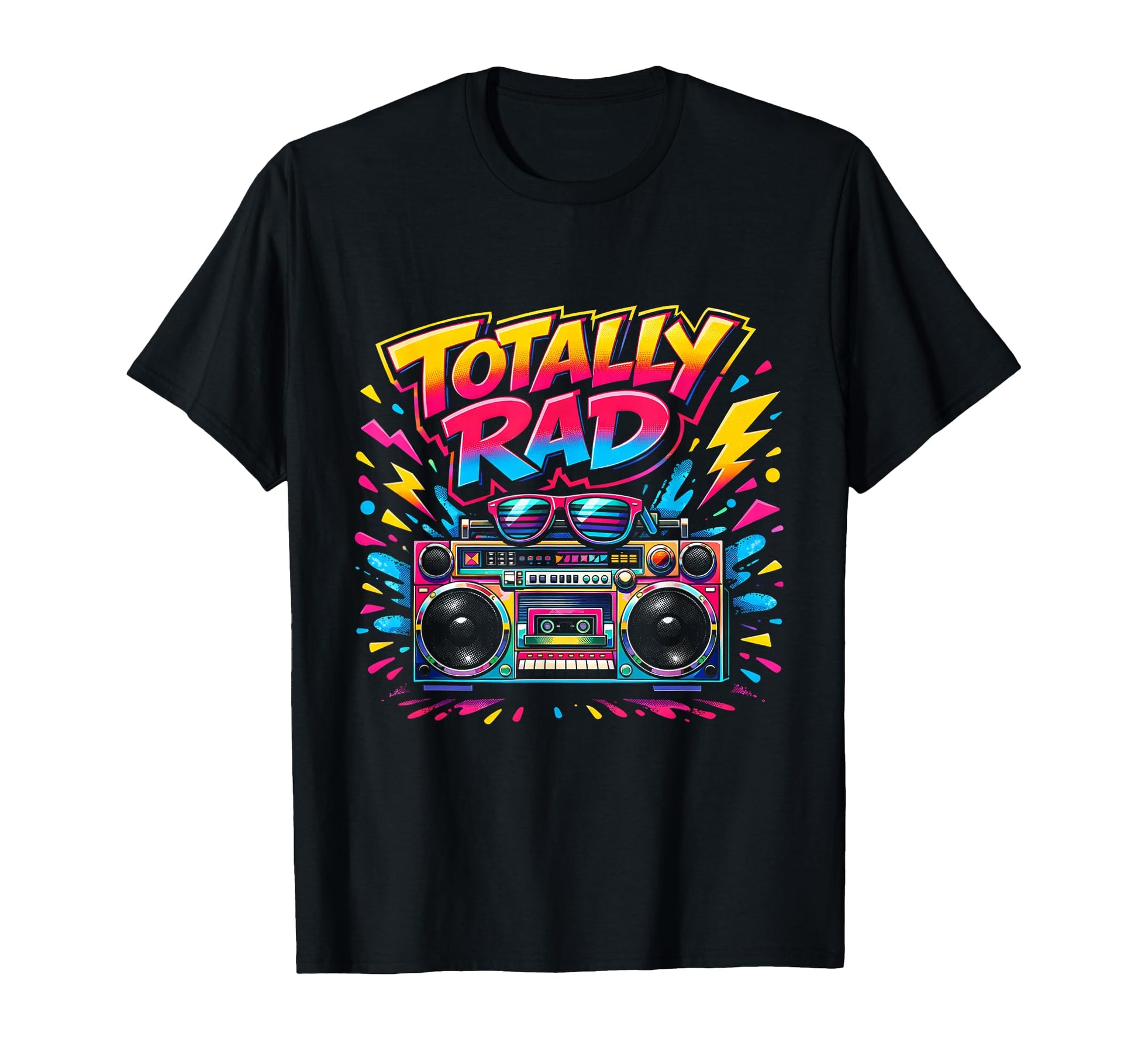 Totally Rad 80S Party Throwback T-Shirt - Casual Everyday Wear for Adults - T-Shirt, Sweatshirt, Hoodie
