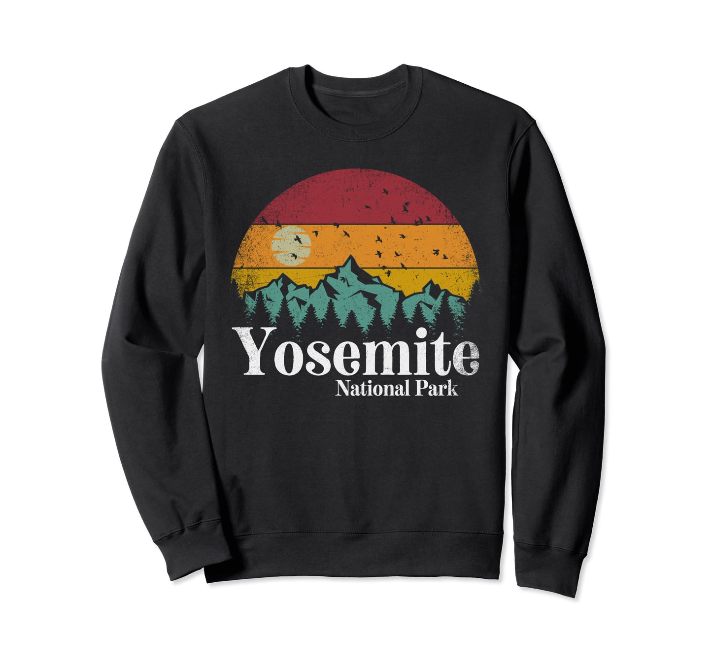 Yosemite National Park Mountain Gift Sweatshirt - Fun Novelty Design Unisex - T-Shirt, Sweatshirt, Hoodie