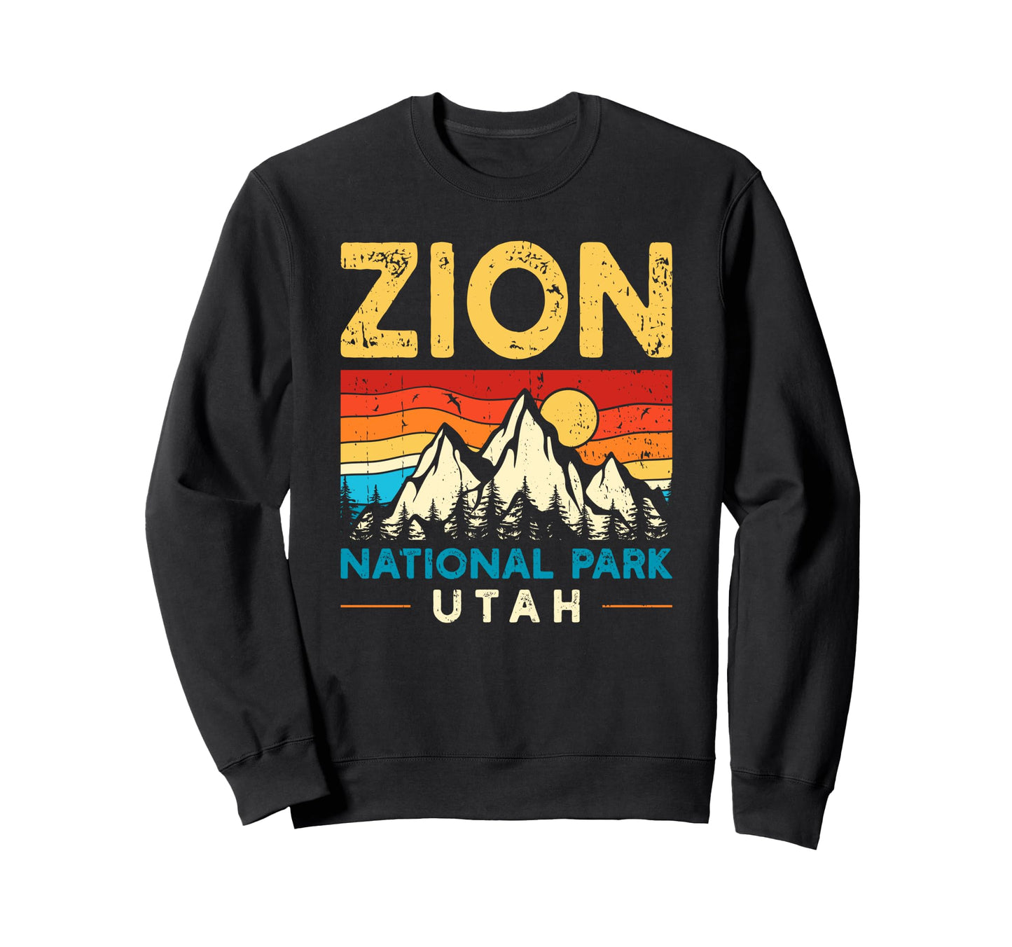 Zion National Park Sweatshirt - Graphic Print Unisex - T-Shirt, Sweatshirt, Hoodie