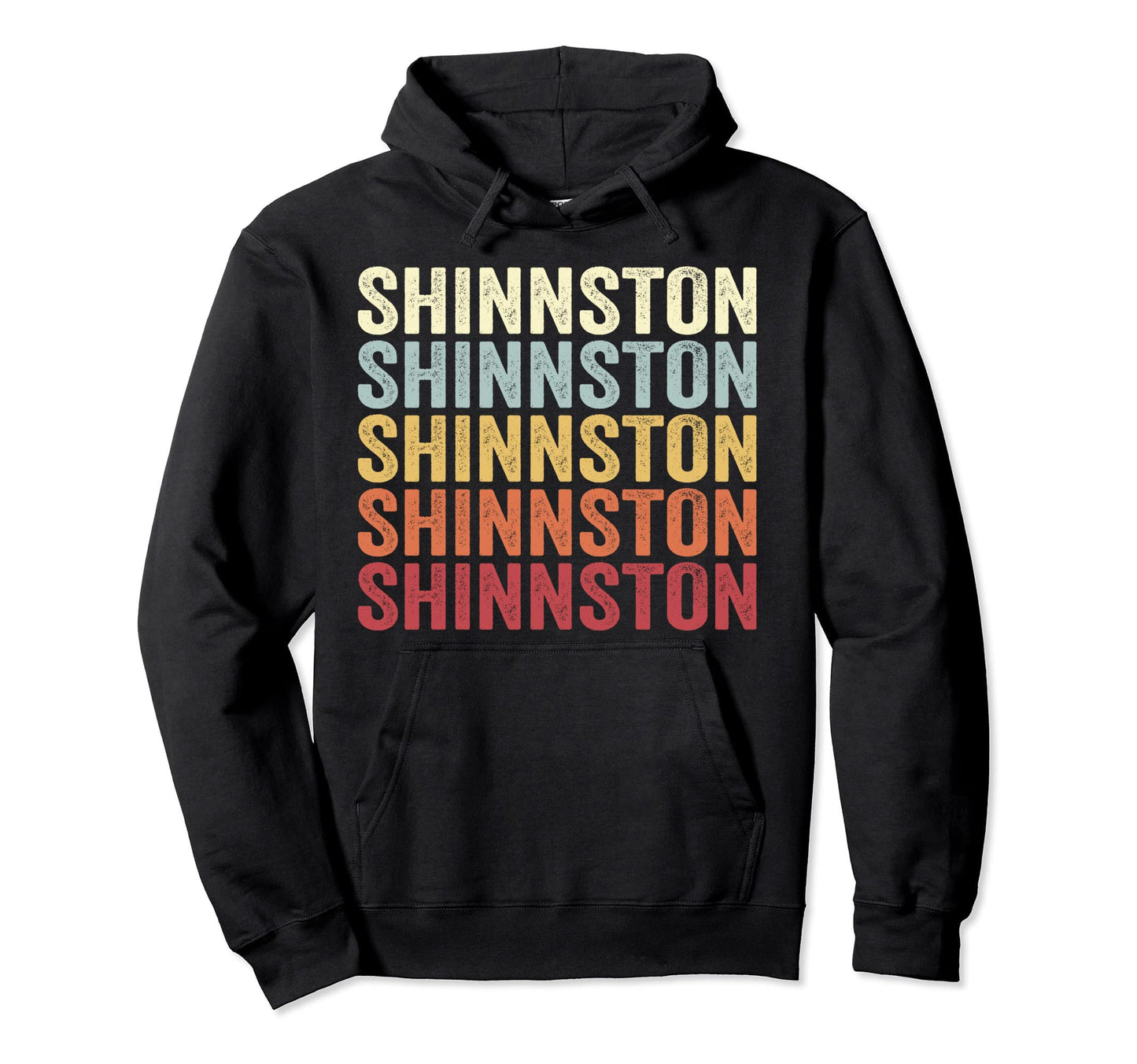 Shinnston West Virginia Shinnston Hoodie - Fun Novelty Design for Adults - T-Shirt, Sweatshirt, Hoodie