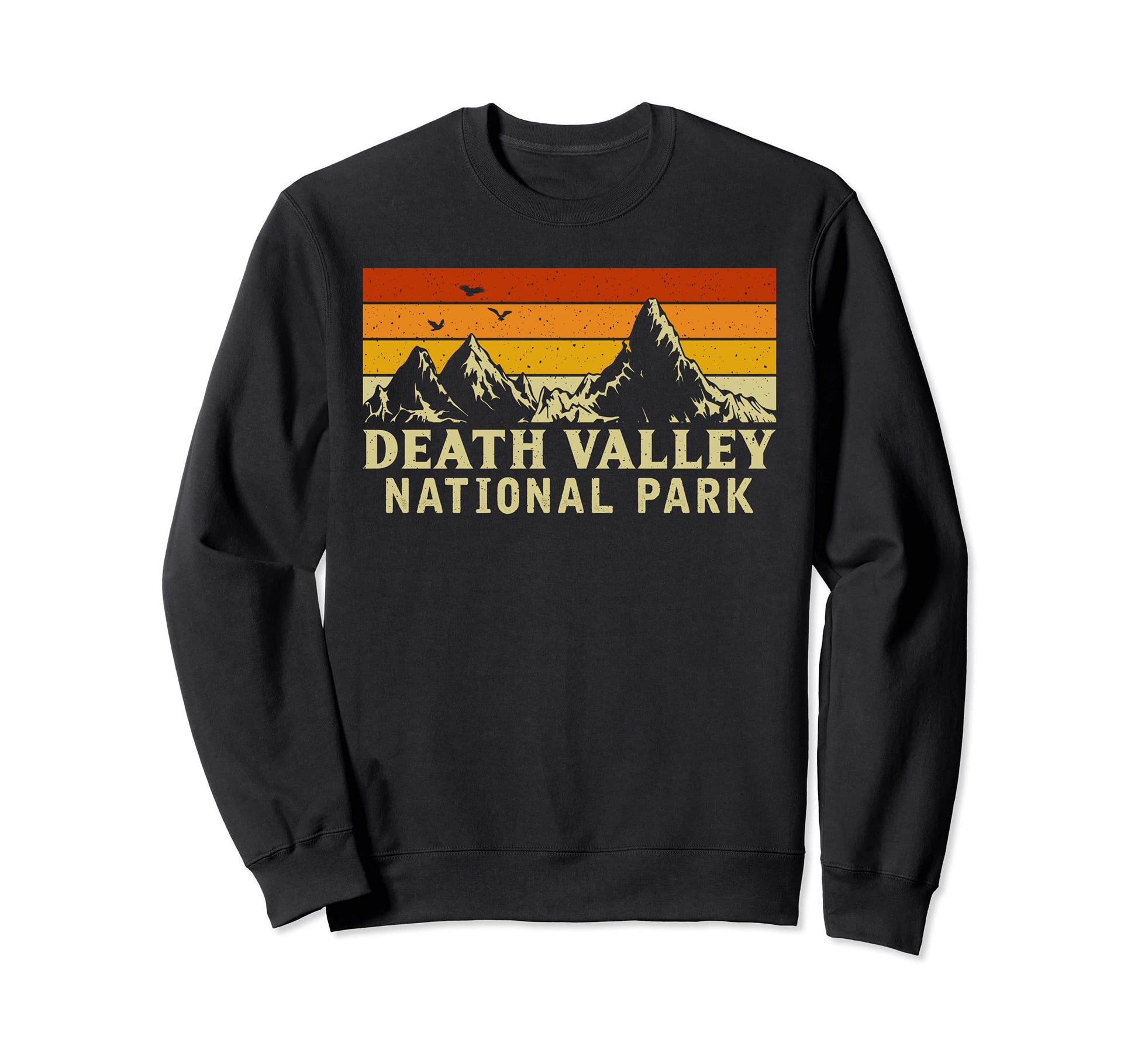 Mountain Graphics Death Valley Sweatshirt - Novelty Apparel Unisex - T-Shirt, Sweatshirt, Hoodie
