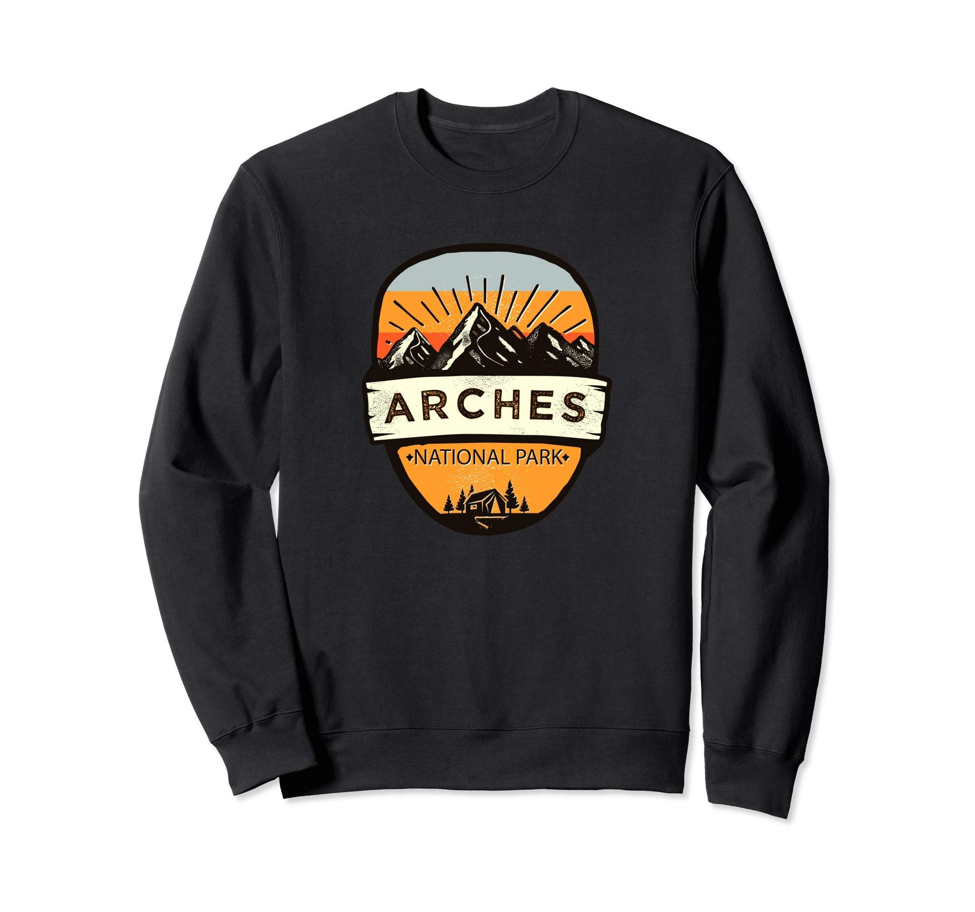 Arches National Park Gift Sweatshirt - Fun Novelty Design Men Women - T-Shirt, Sweatshirt, Hoodie