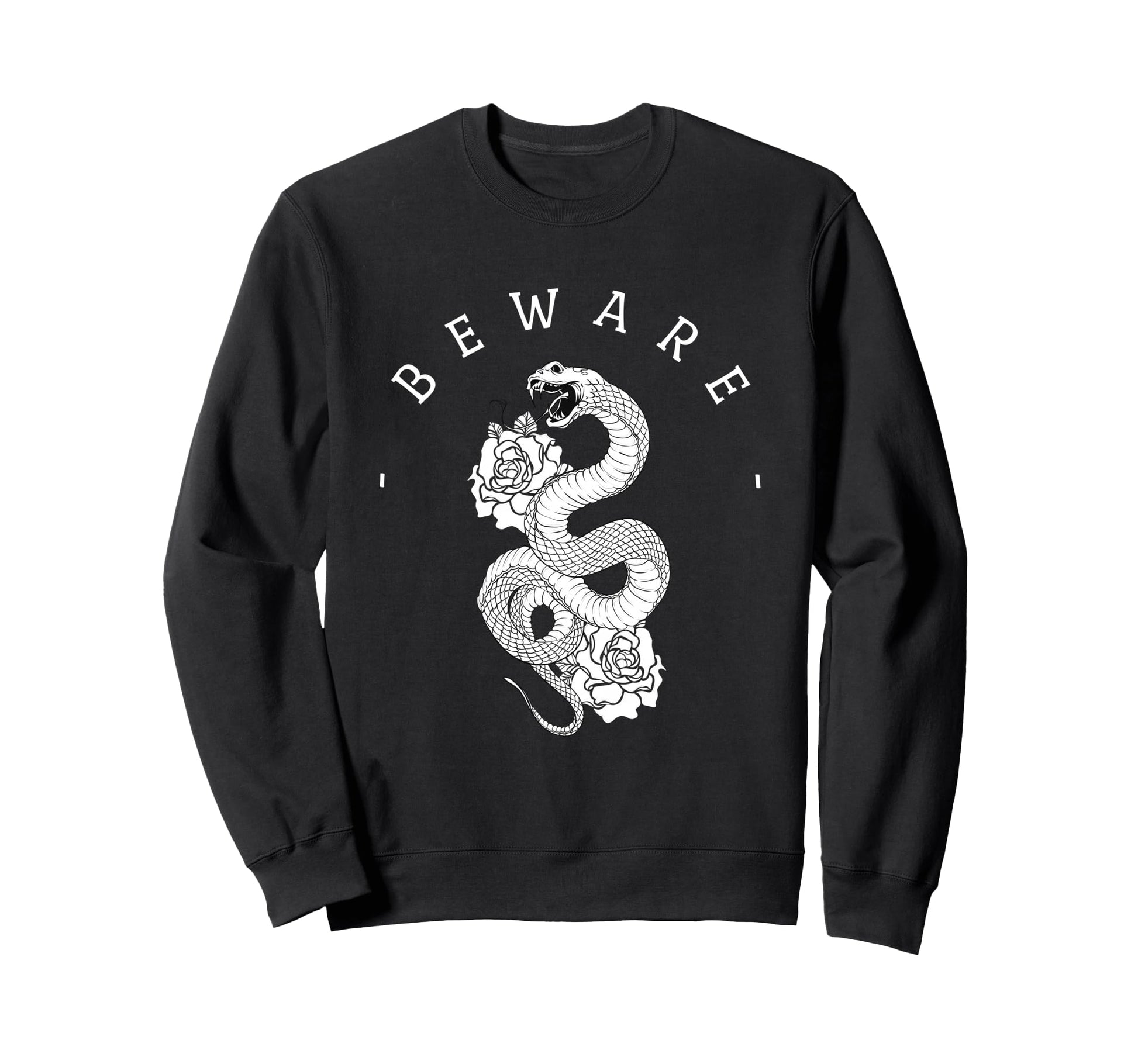 Beware Snake Roses Aesthetic Edgy Sweatshirt - Novelty Apparel Men Women - T-Shirt, Sweatshirt, Hoodie