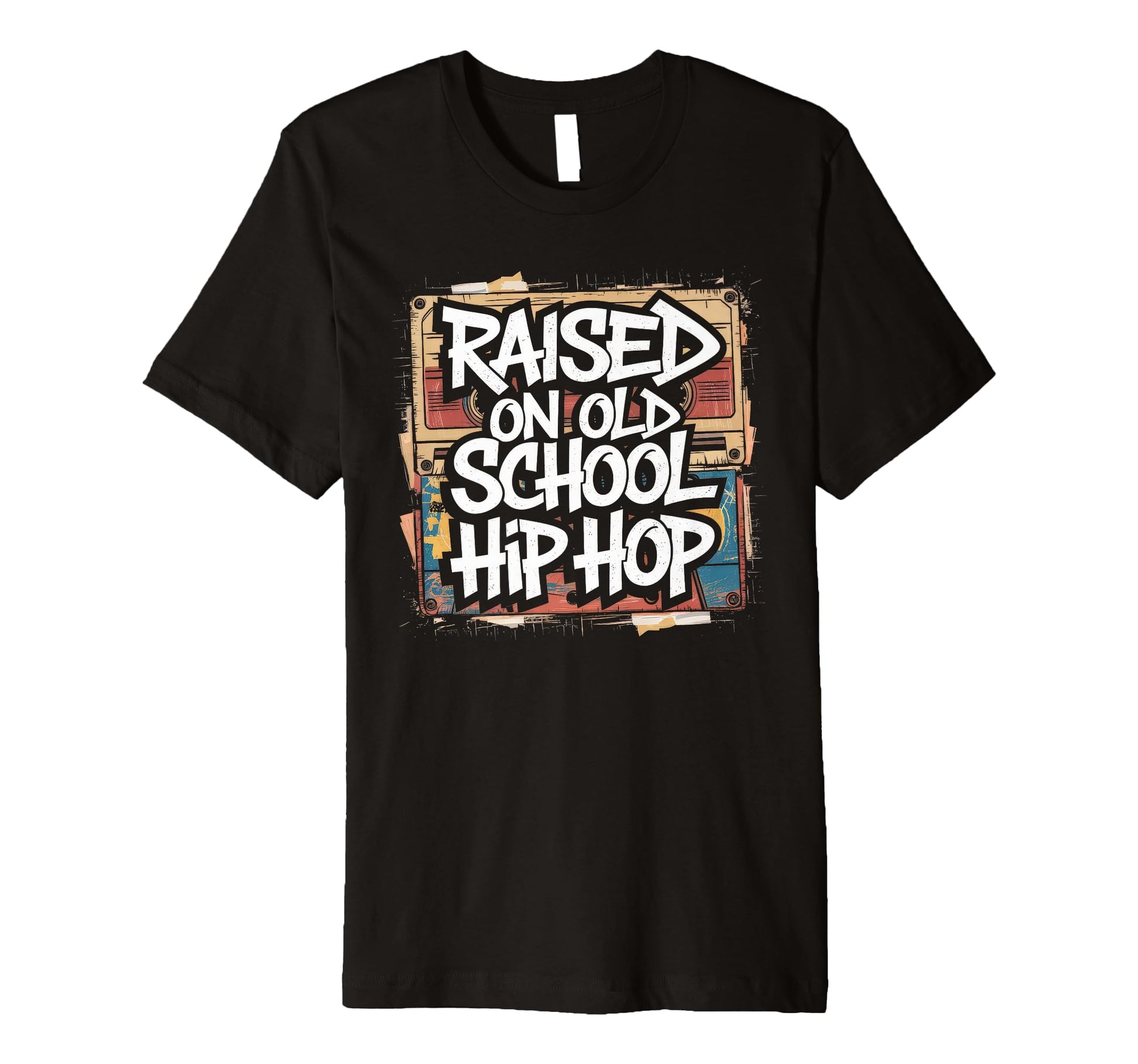 Raised Old School Hip Hop Cassette T-Shirt - Fun Novelty Design Unisex - T-Shirt, Sweatshirt, Hoodie