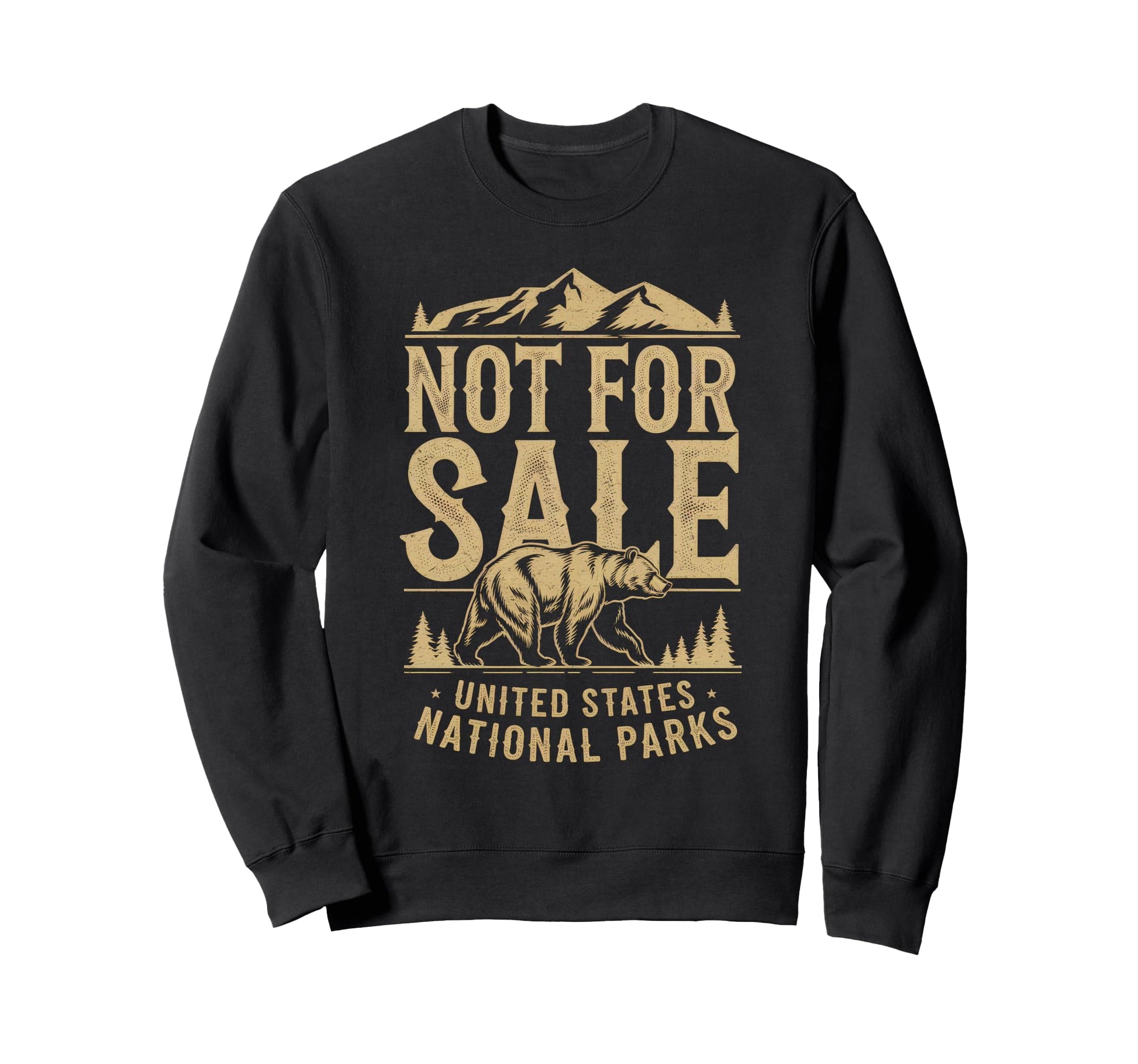Not Sale Protect Our National Park Sweatshirt - Minimalist Print Men Women - T-Shirt, Sweatshirt, Hoodie