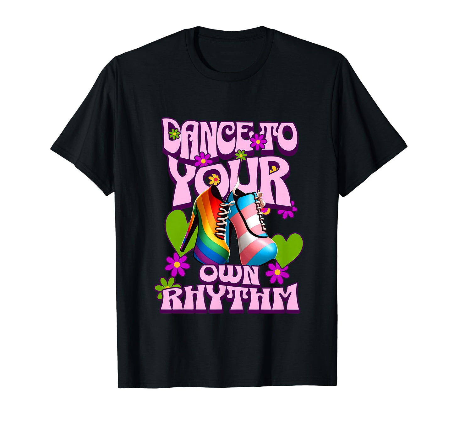 Groovy Dance To Your Own Rhythm Rainbow T-Shirt - Graphic Print for Adults - T-Shirt, Sweatshirt, Hoodie