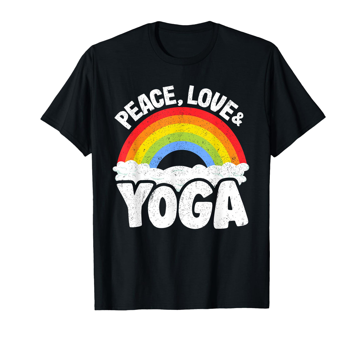 Peace Love Yoga Rainbow Hippie Yoga T-Shirt - Streetwear Style for Adults - T-Shirt, Sweatshirt, Hoodie