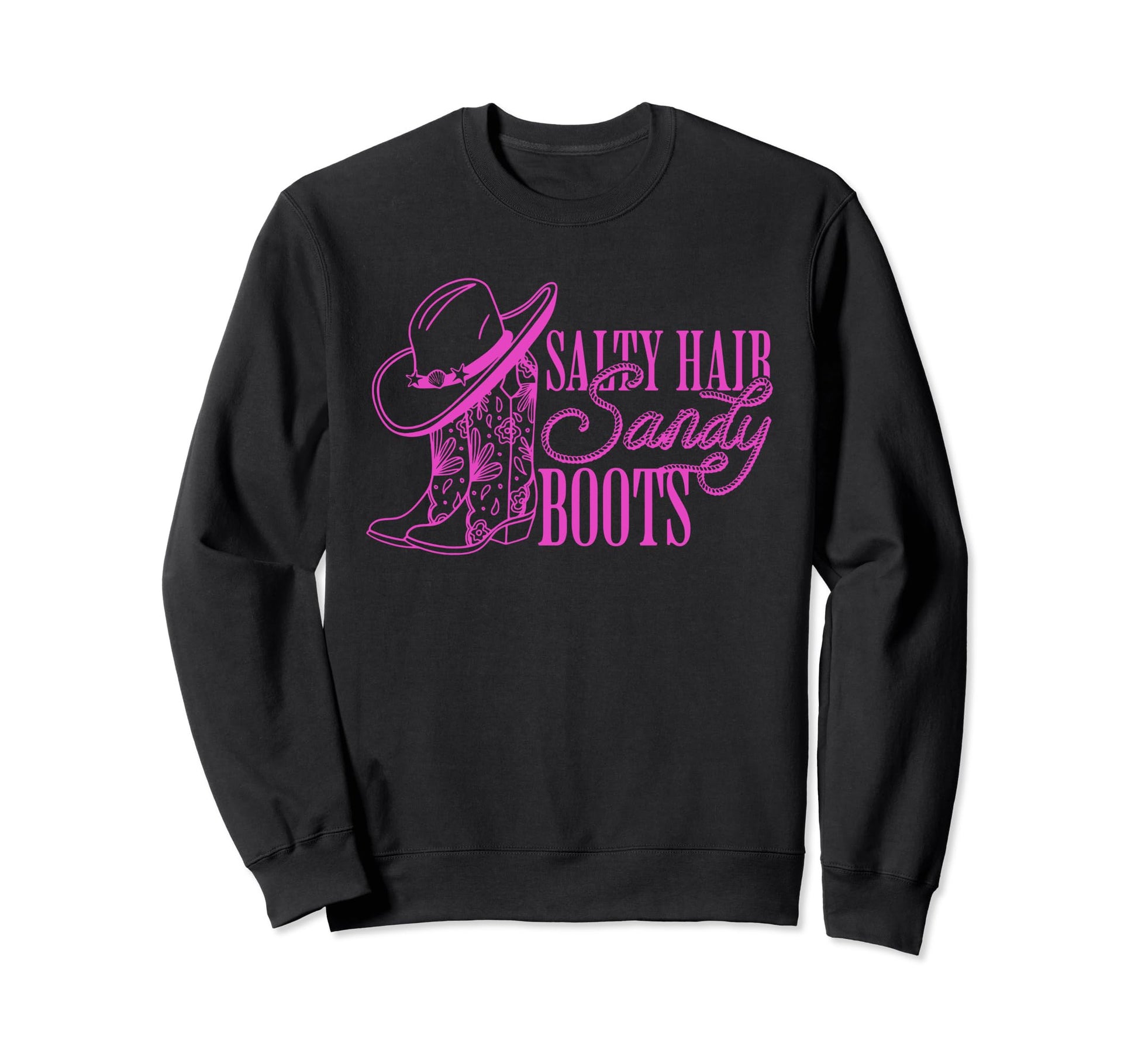 Salt Hair Sandy Boots Western Summer Sweatshirt - Trendy Graphic Men Women - T-Shirt, Sweatshirt, Hoodie