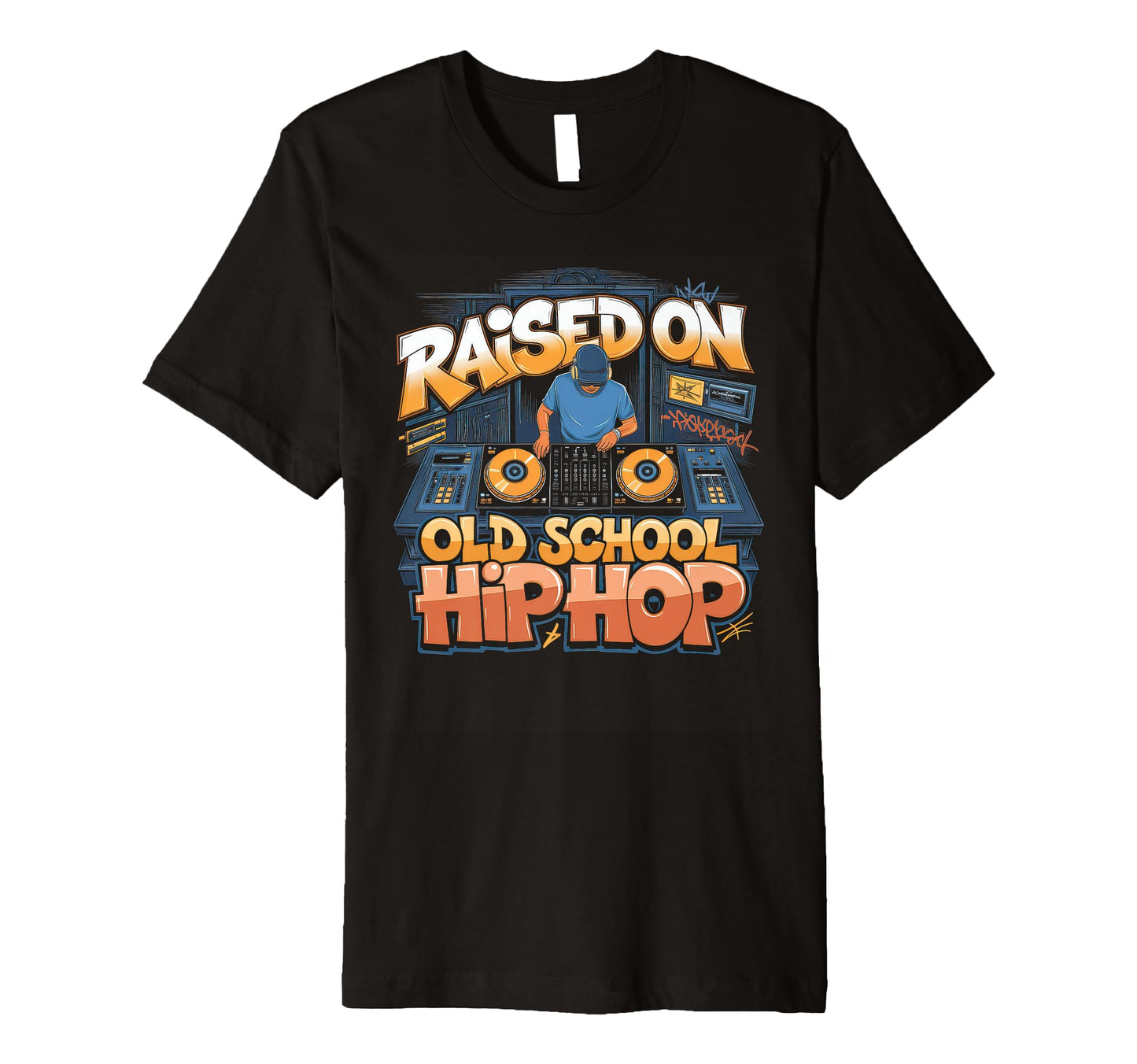 Raised Old School Graffiti Rap Hip T-Shirt - Aesthetic Graphic Men Women - T-Shirt, Sweatshirt, Hoodie