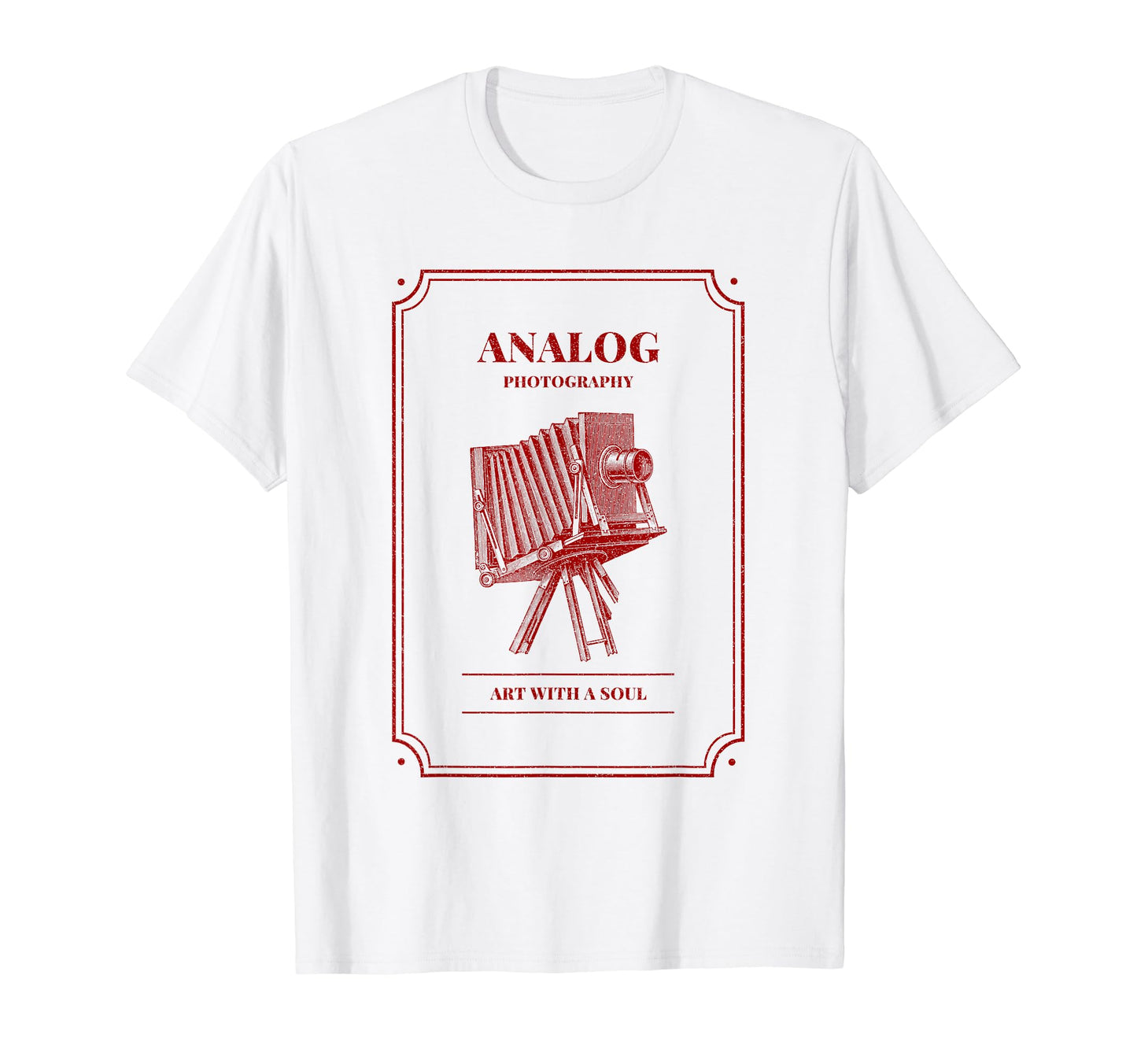 Analog Photography Art Soul Camera T-Shirt - Casual Everyday Wear Unisex - T-Shirt, Sweatshirt, Hoodie