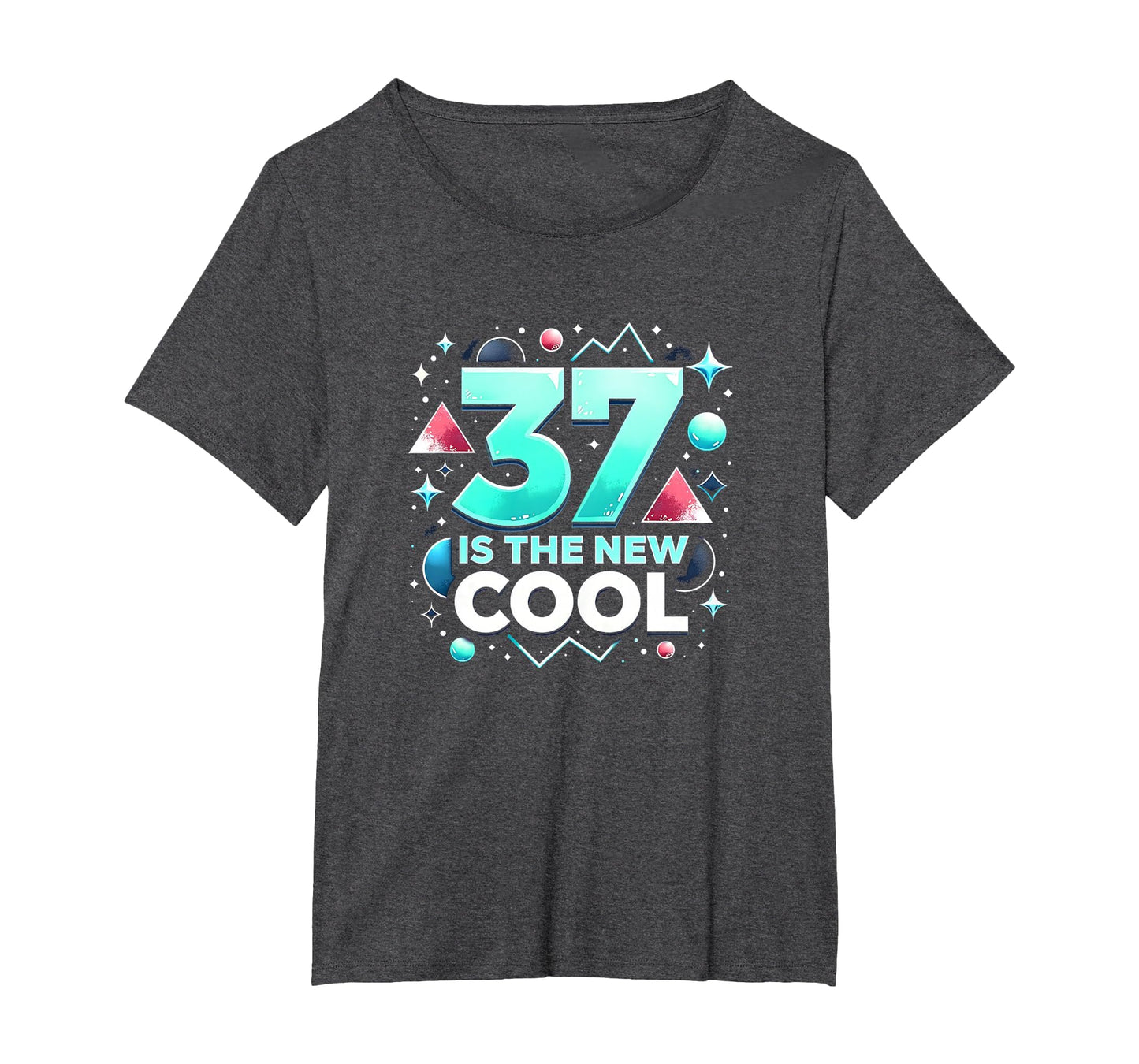 Birthday Gift 37 Is New Typography Art T-Shirt - Unique Graphic Unisex - T-Shirt, Sweatshirt, Hoodie