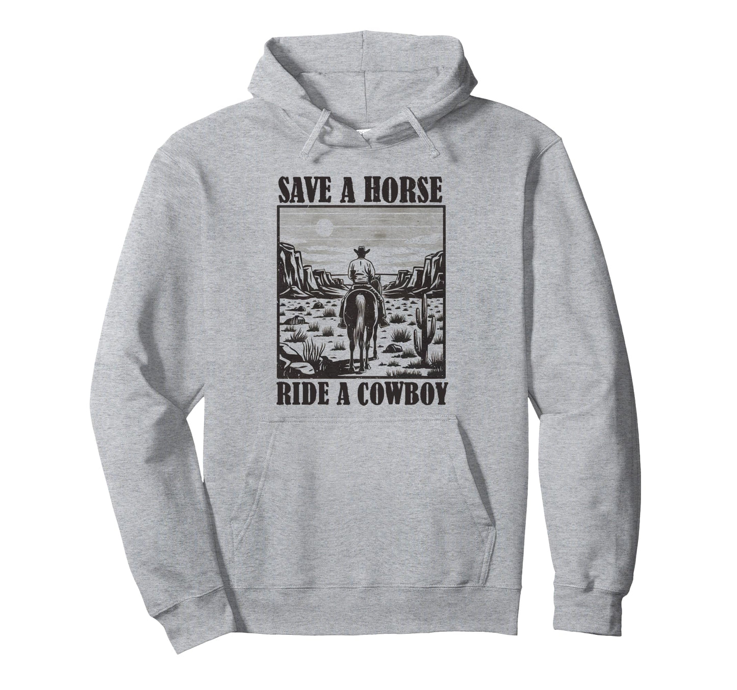 Save Horse Ride Cowboy Horseback Western Hoodie - Trendy Graphic Unisex - T-Shirt, Sweatshirt, Hoodie
