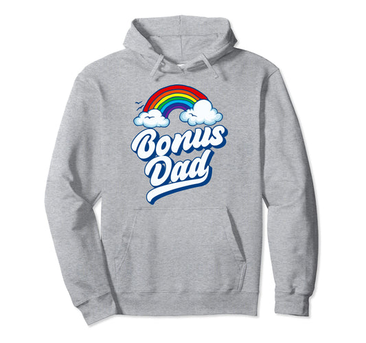 Bonus Dad Funny 80S Rainbow Stepdad Hoodie - Unique Graphic Men Women - T-Shirt, Sweatshirt, Hoodie