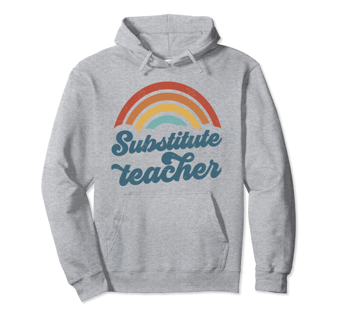 Substitute Teacher Groovy Rainbow Back Hoodie - Novelty Apparel for Adults - T-Shirt, Sweatshirt, Hoodie