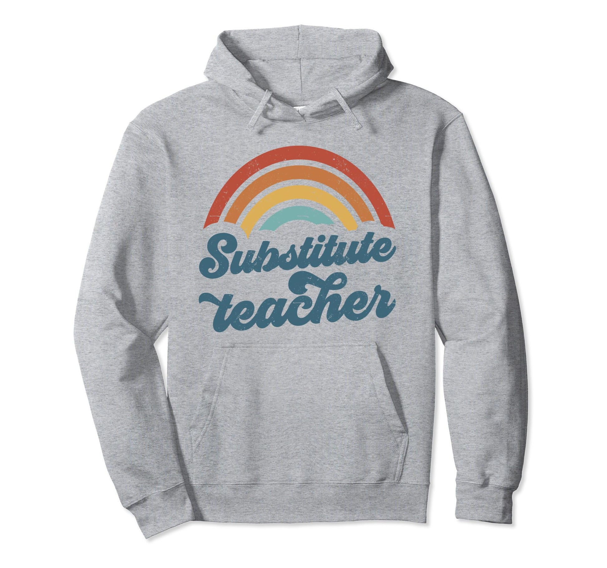Substitute Teacher Groovy Rainbow Back Hoodie - Novelty Apparel for Adults - T-Shirt, Sweatshirt, Hoodie