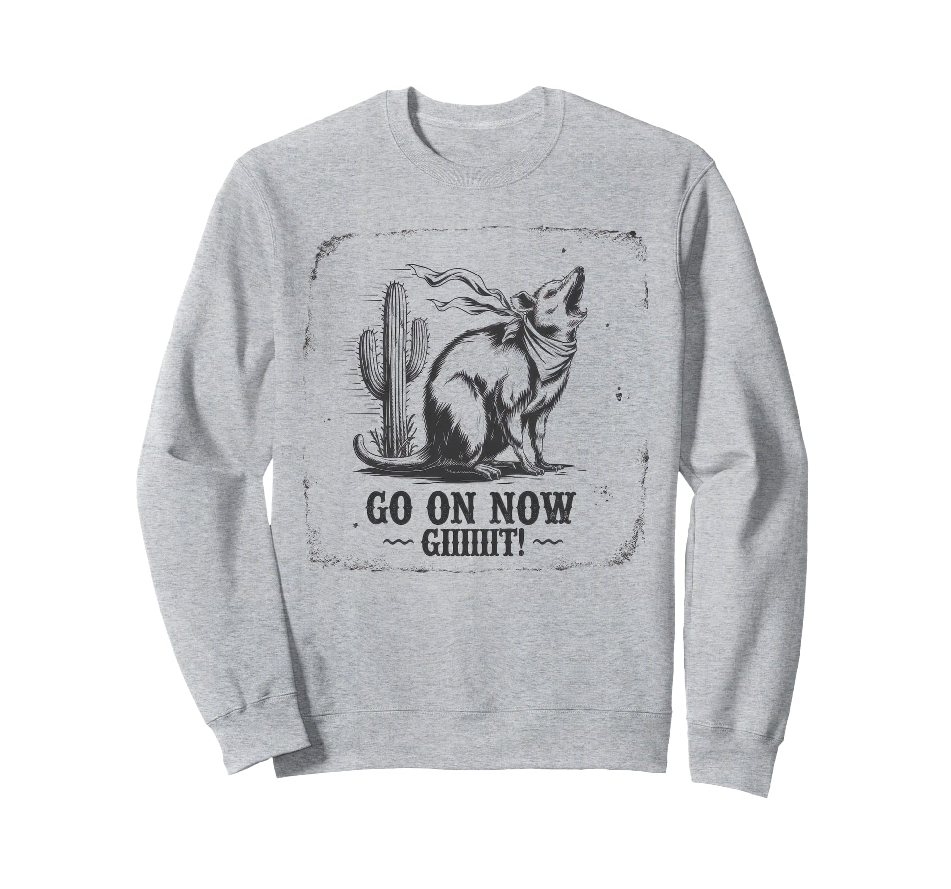 Go Now Git Cowboy Opossum Country Sweatshirt - Streetwear Style Unisex - T-Shirt, Sweatshirt, Hoodie