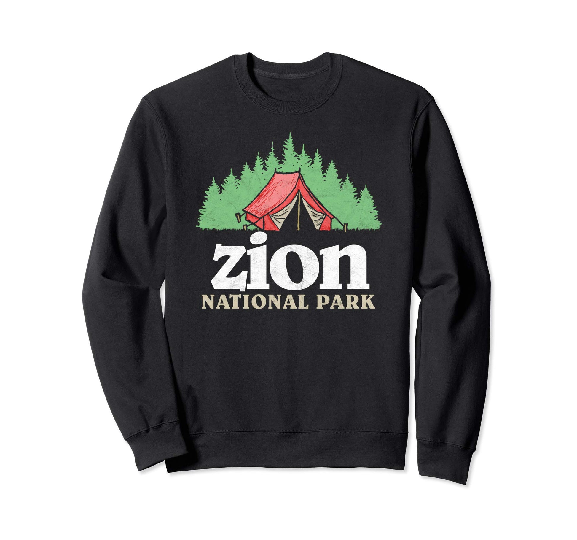 Zion National Park Tent Camping Sweatshirt - Fun Novelty Design Unisex - T-Shirt, Sweatshirt, Hoodie