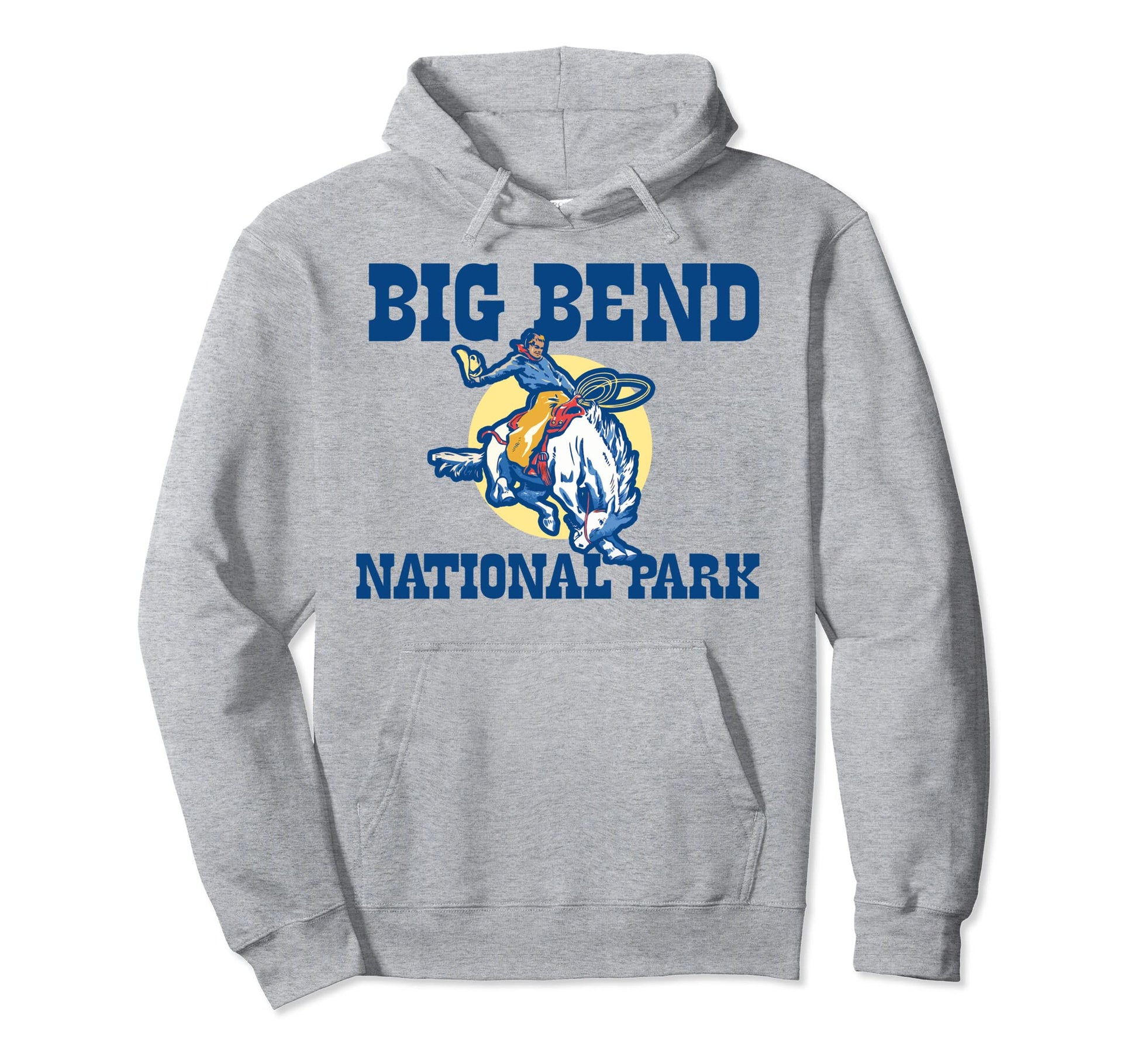 Bronco Rodeo Rider Big Bend National Hoodie - Fun Novelty Design Unisex - T-Shirt, Sweatshirt, Hoodie