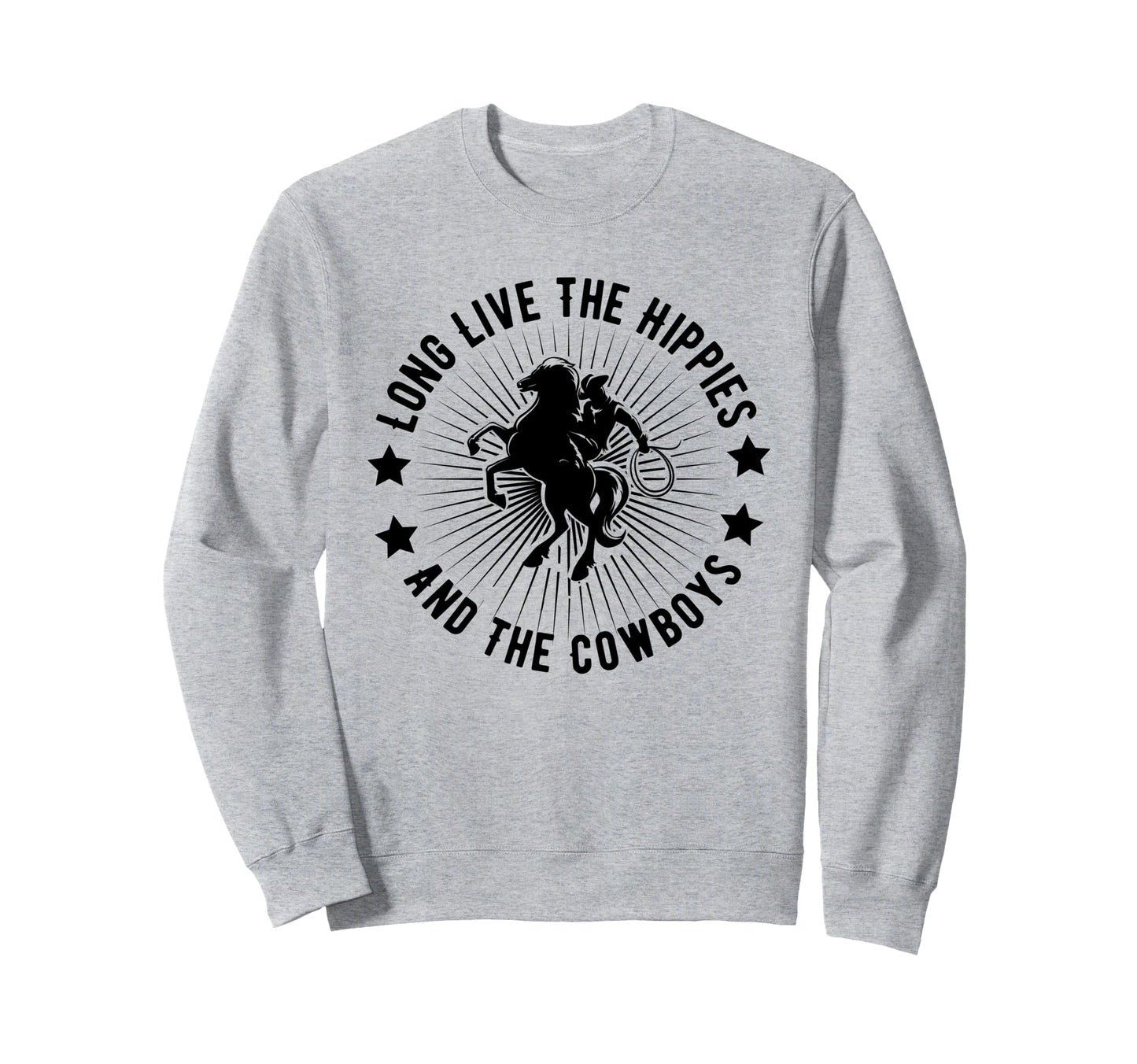 Long Live Hippies Cowboy Country Sweatshirt - Trendy Graphic for Adults - T-Shirt, Sweatshirt, Hoodie