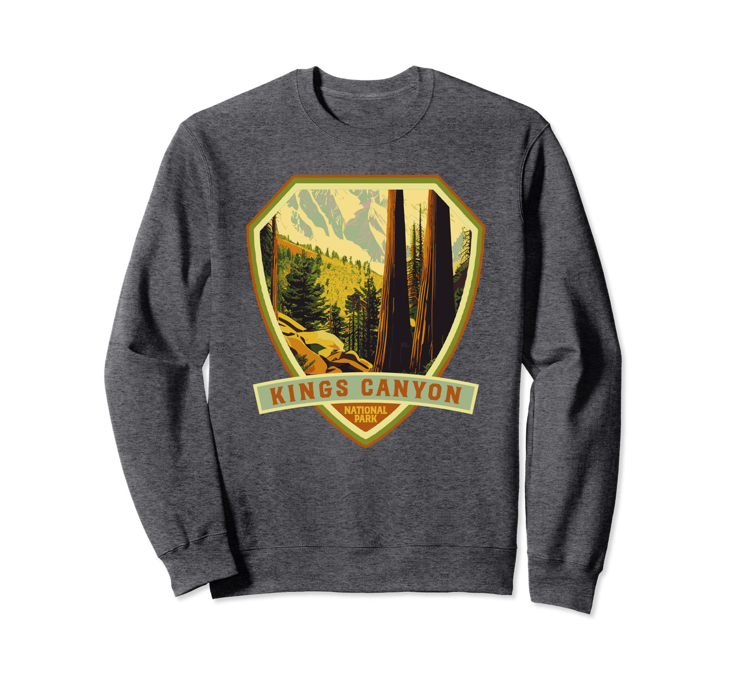 Kings Canyon National Park Wpa Badge Sweatshirt - Streetwear Style Unisex - T-Shirt, Sweatshirt, Hoodie