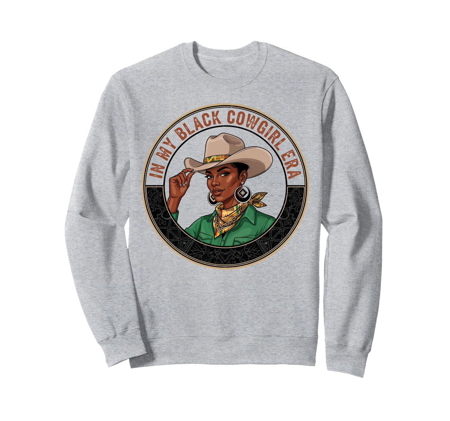 My Black Cowgirl Era African Sweatshirt - Casual Everyday Wear Men Women - T-Shirt, Sweatshirt, Hoodie
