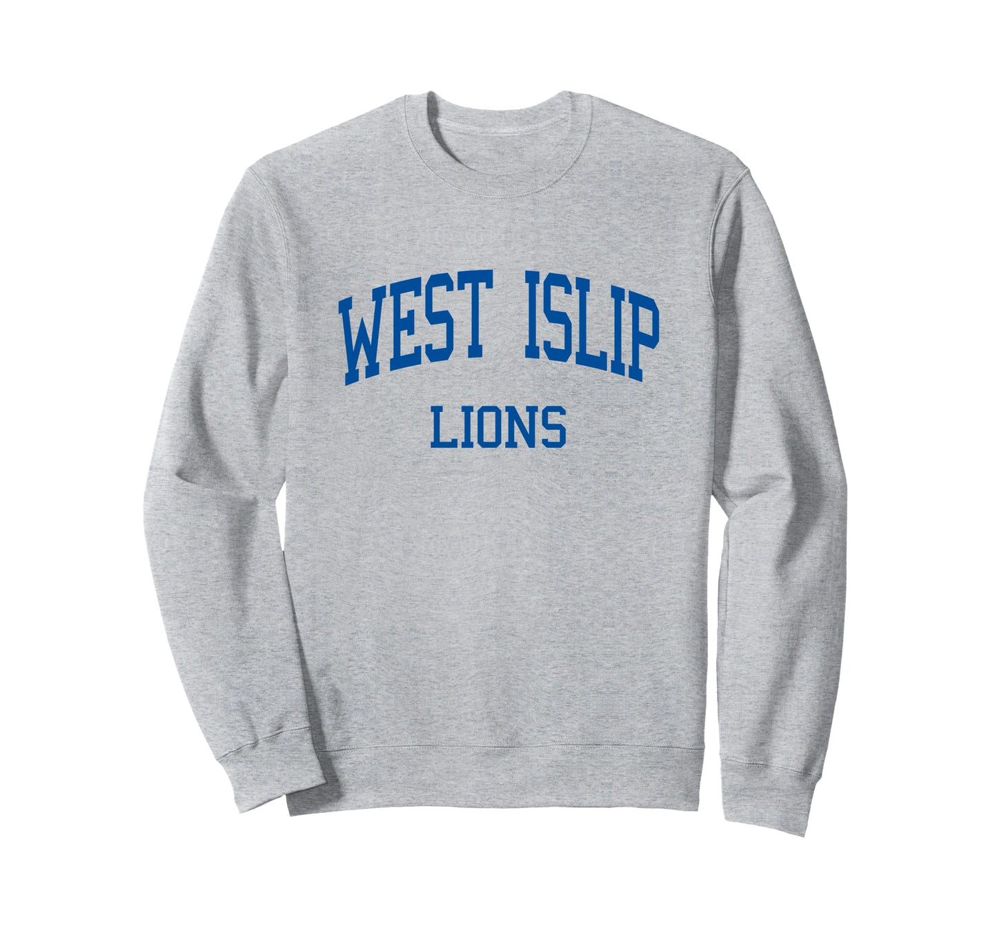 West Islip High School Hs West Sweatshirt - Streetwear Style Men Women - T-Shirt, Sweatshirt, Hoodie