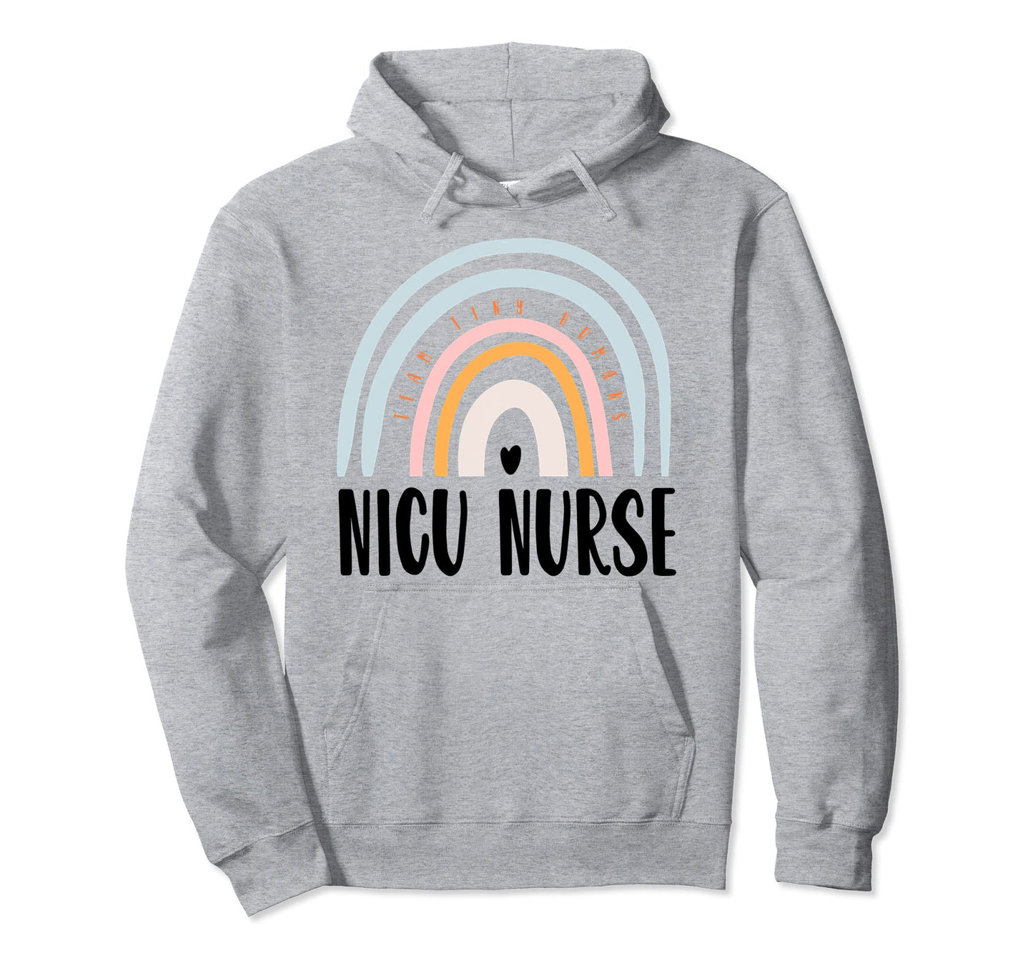 Nicu Nurse Icu Neonatal Rainbow Team Hoodie - Unique Graphic for Adults - T-Shirt, Sweatshirt, Hoodie
