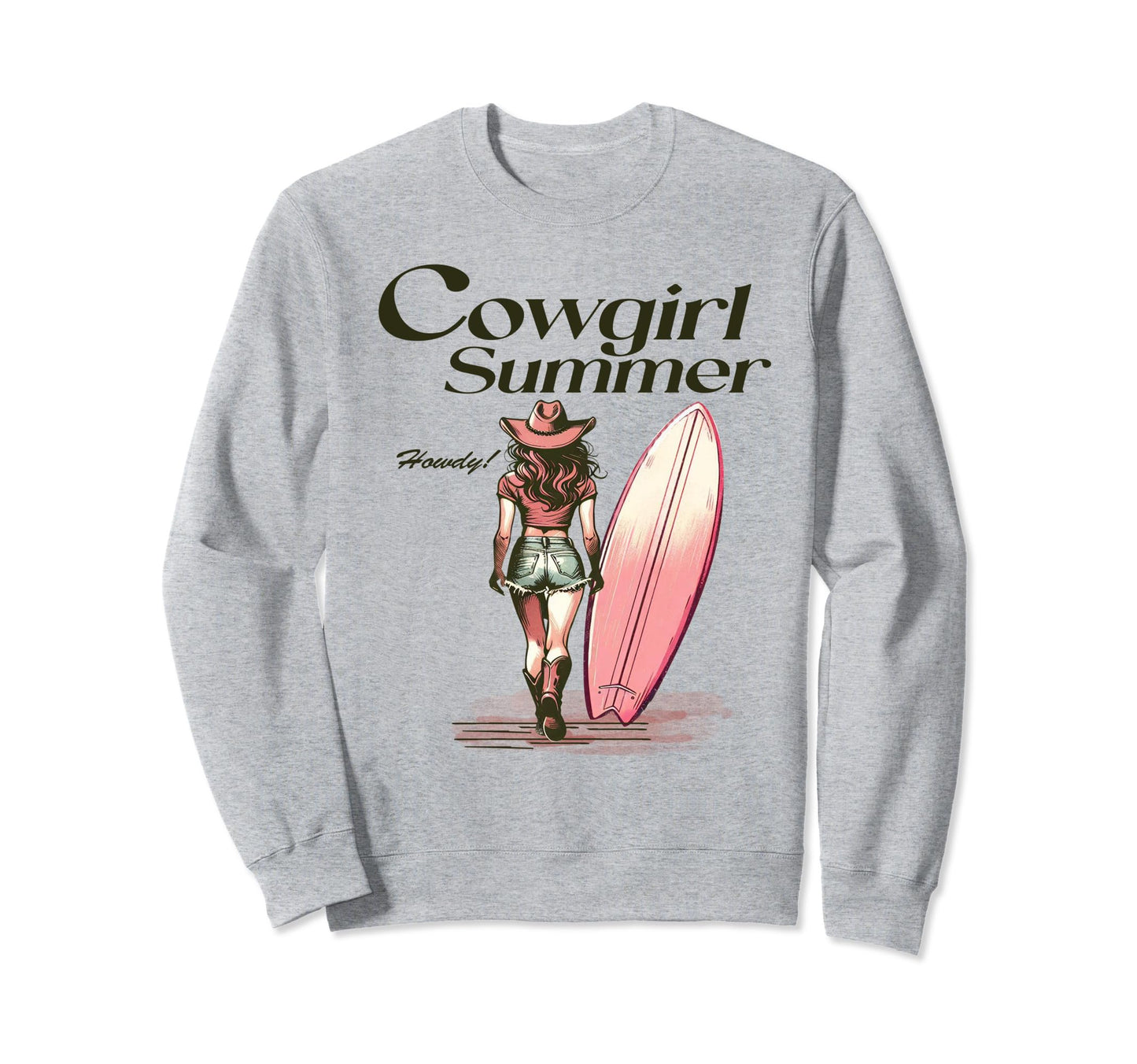 Cowgirl Summer Surfboard Western Sweatshirt - Casual Everyday Wear Unisex - T-Shirt, Sweatshirt, Hoodie