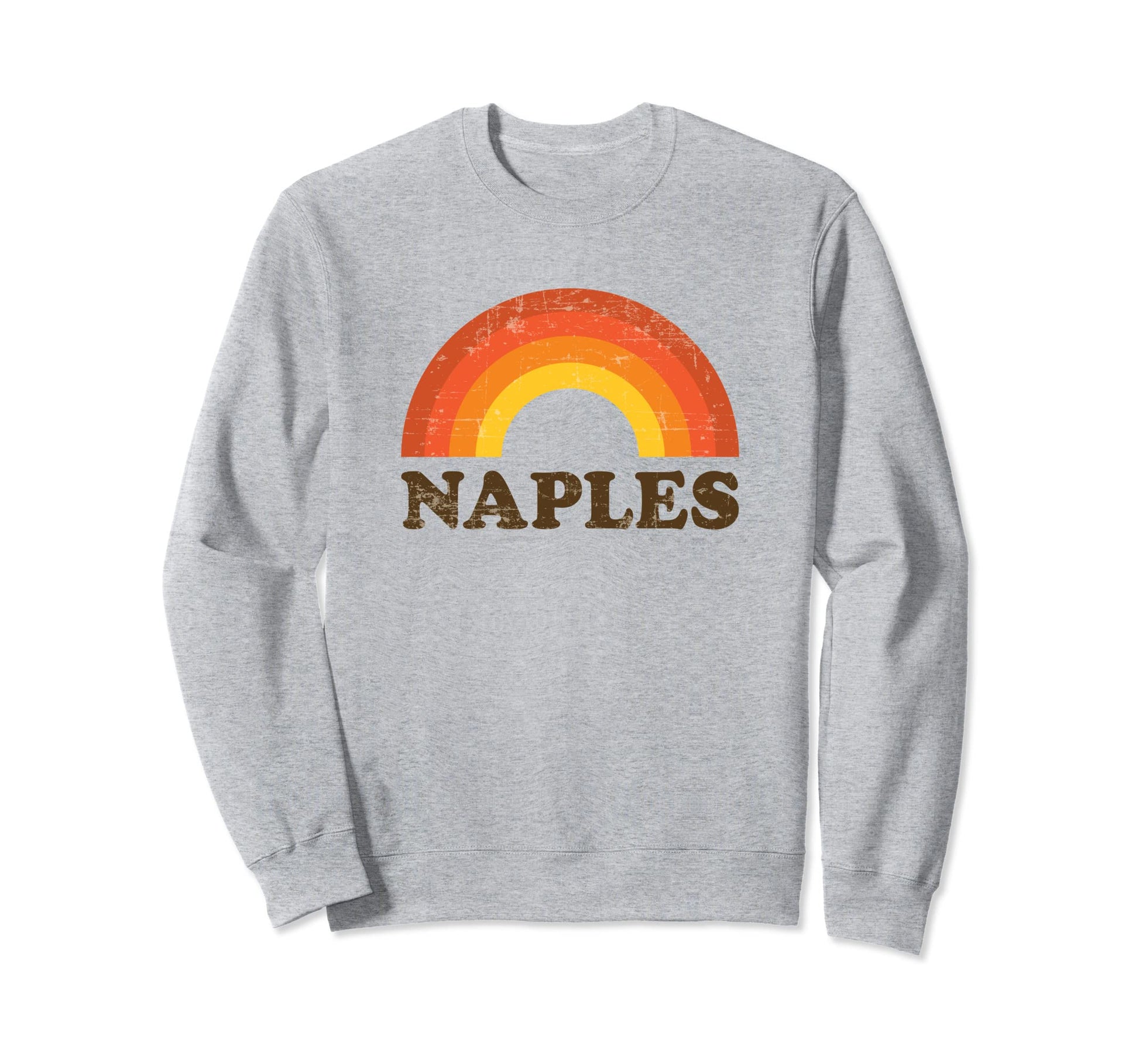 Naples Rainbow Italy Souvenir 60S Sweatshirt - Fun Novelty Design Unisex - T-Shirt, Sweatshirt, Hoodie