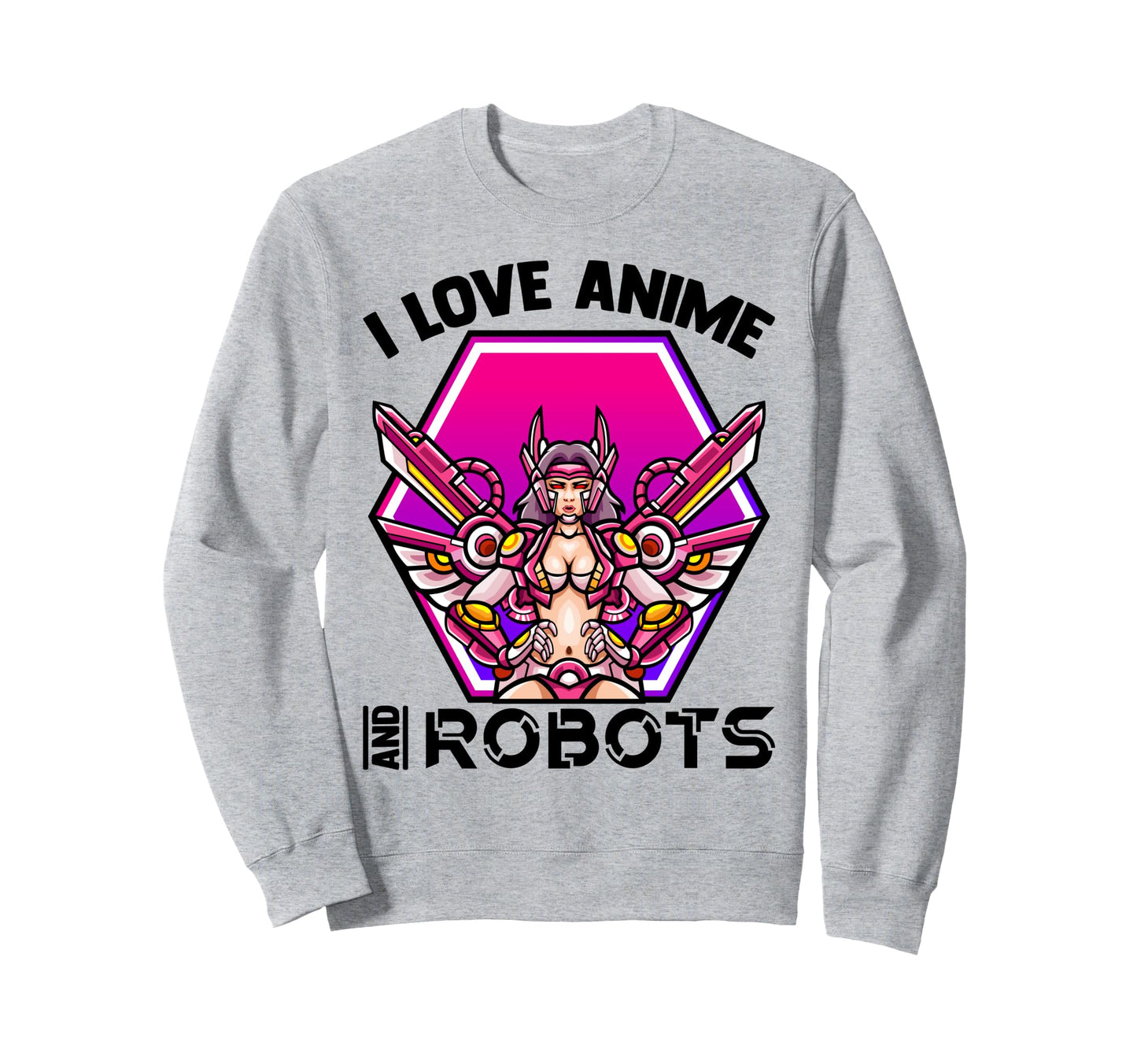 I Love Anime And Robots Kawaii Sweatshirt - Unique Graphic for Adults - T-Shirt, Sweatshirt, Hoodie