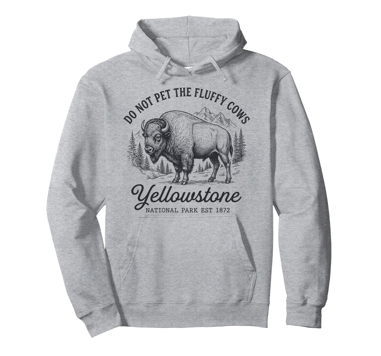 Do Not Pet Fluffy Cows Funny Bison Hoodie - Casual Everyday Wear Men Women - T-Shirt, Sweatshirt, Hoodie