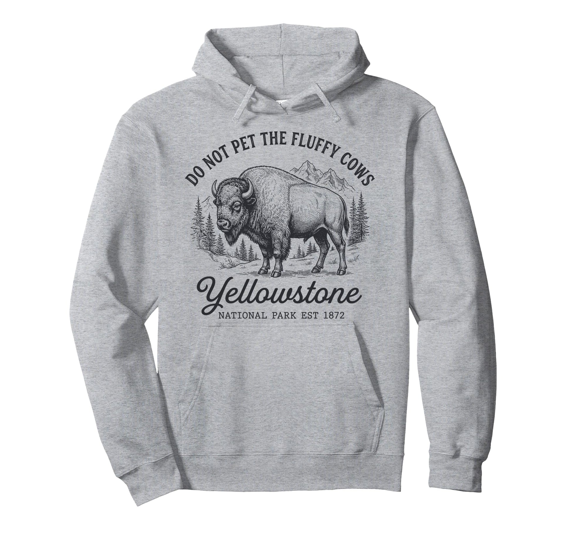Do Not Pet Fluffy Cows Funny Bison Hoodie - Casual Everyday Wear Men Women - T-Shirt, Sweatshirt, Hoodie