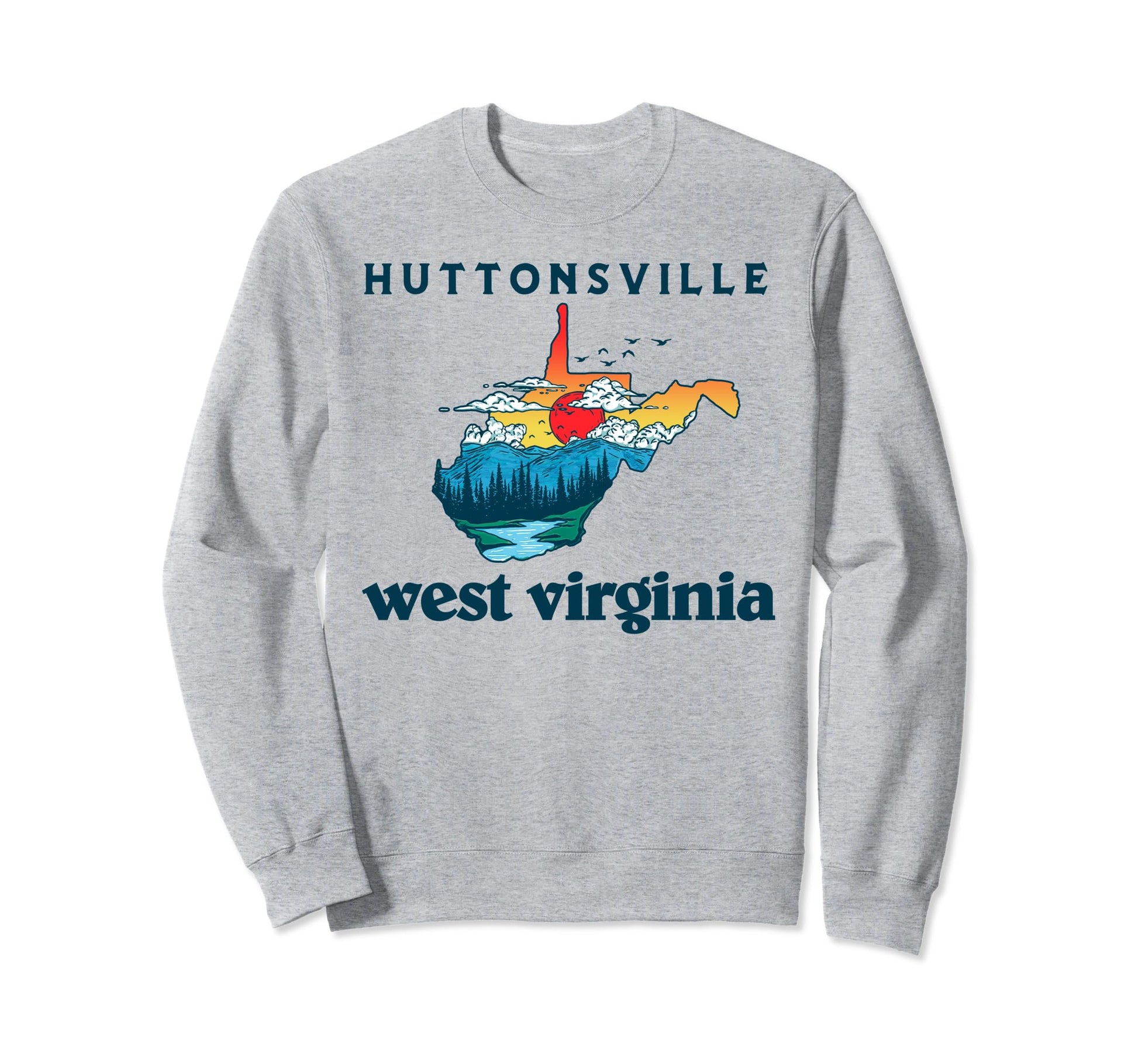 Huttonsville West Virginia Sweatshirt - Casual Everyday Wear Men Women - T-Shirt, Sweatshirt, Hoodie