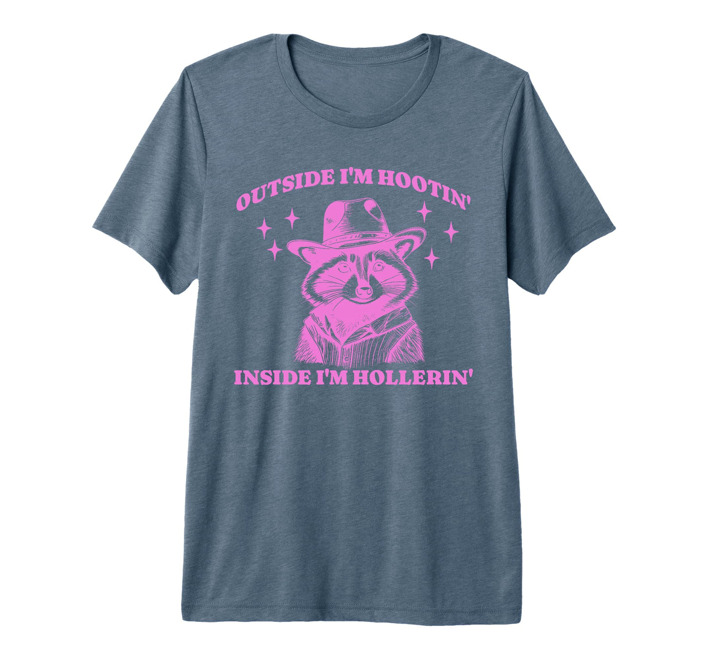 Funny Raccoon Meme Hootin Hollerin T-Shirt - Casual Everyday Wear Unisex - T-Shirt, Sweatshirt, Hoodie